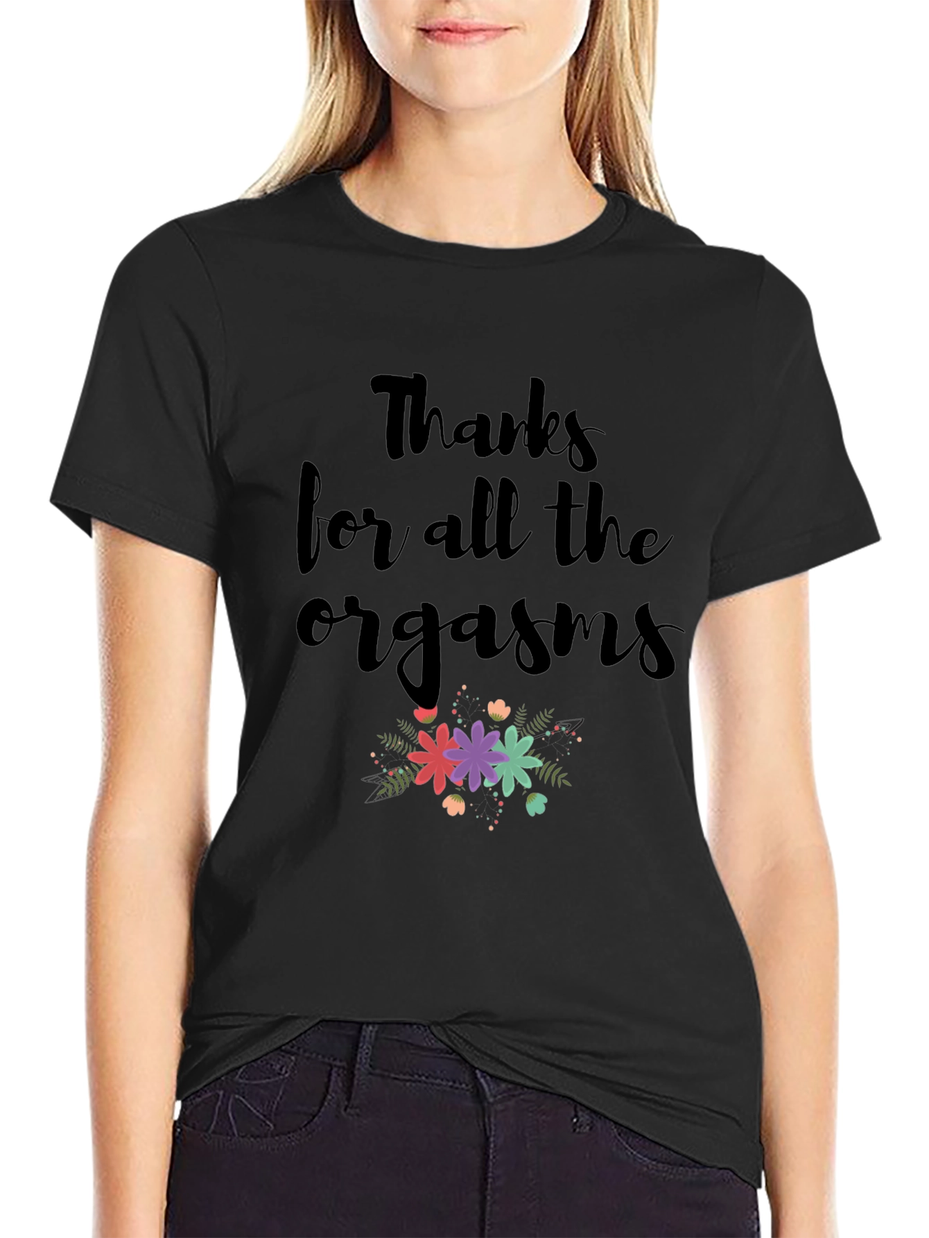 Funny Thanks for All The Orgasms T-Shirt