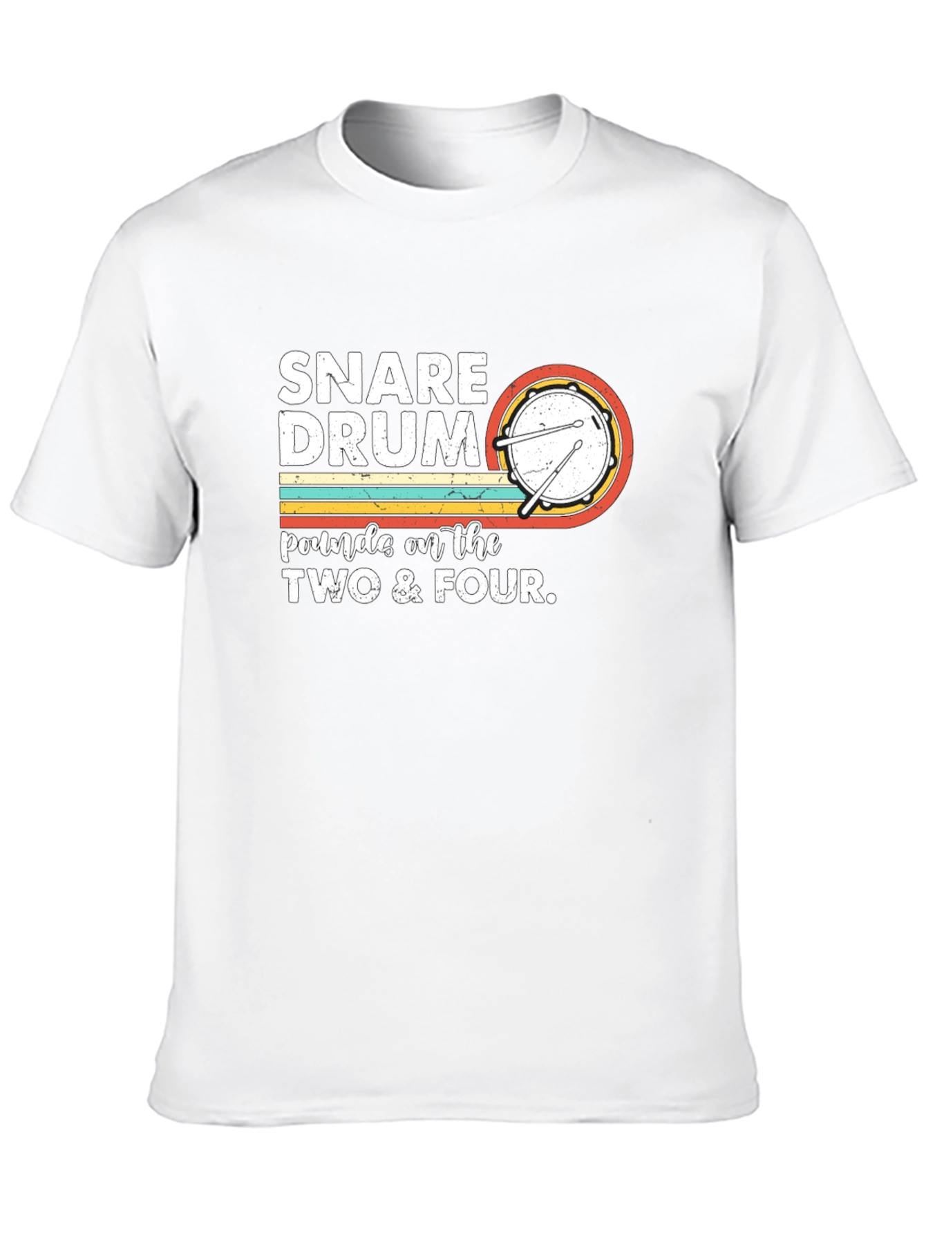 Snare Drum T-Shirt: Pounds on the Two & Four