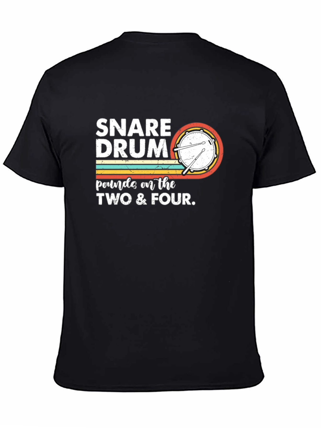 Snare Drum T-Shirt: Pounds on the Two & Four
