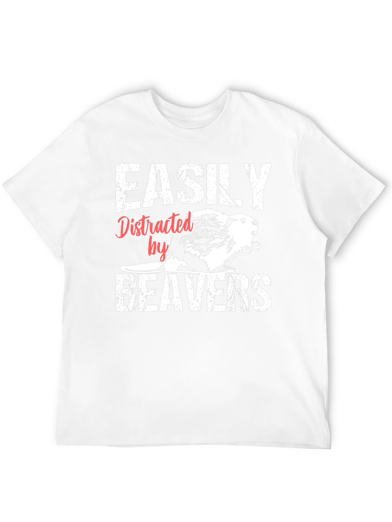 Easily Distracted By Beavers T-Shirt