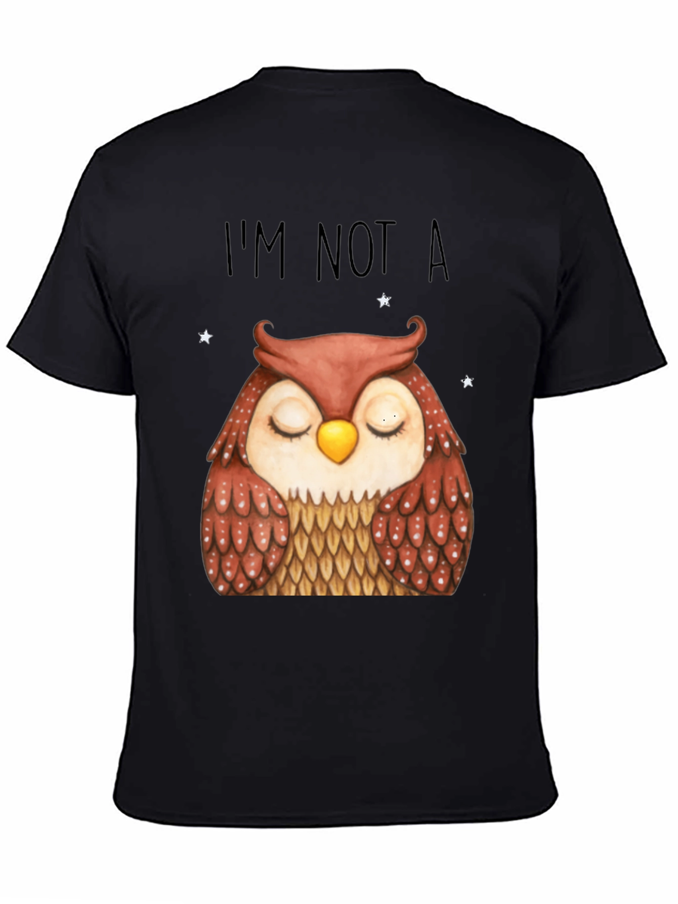 Owl Graphic T-Shirt - Im Not A Tee