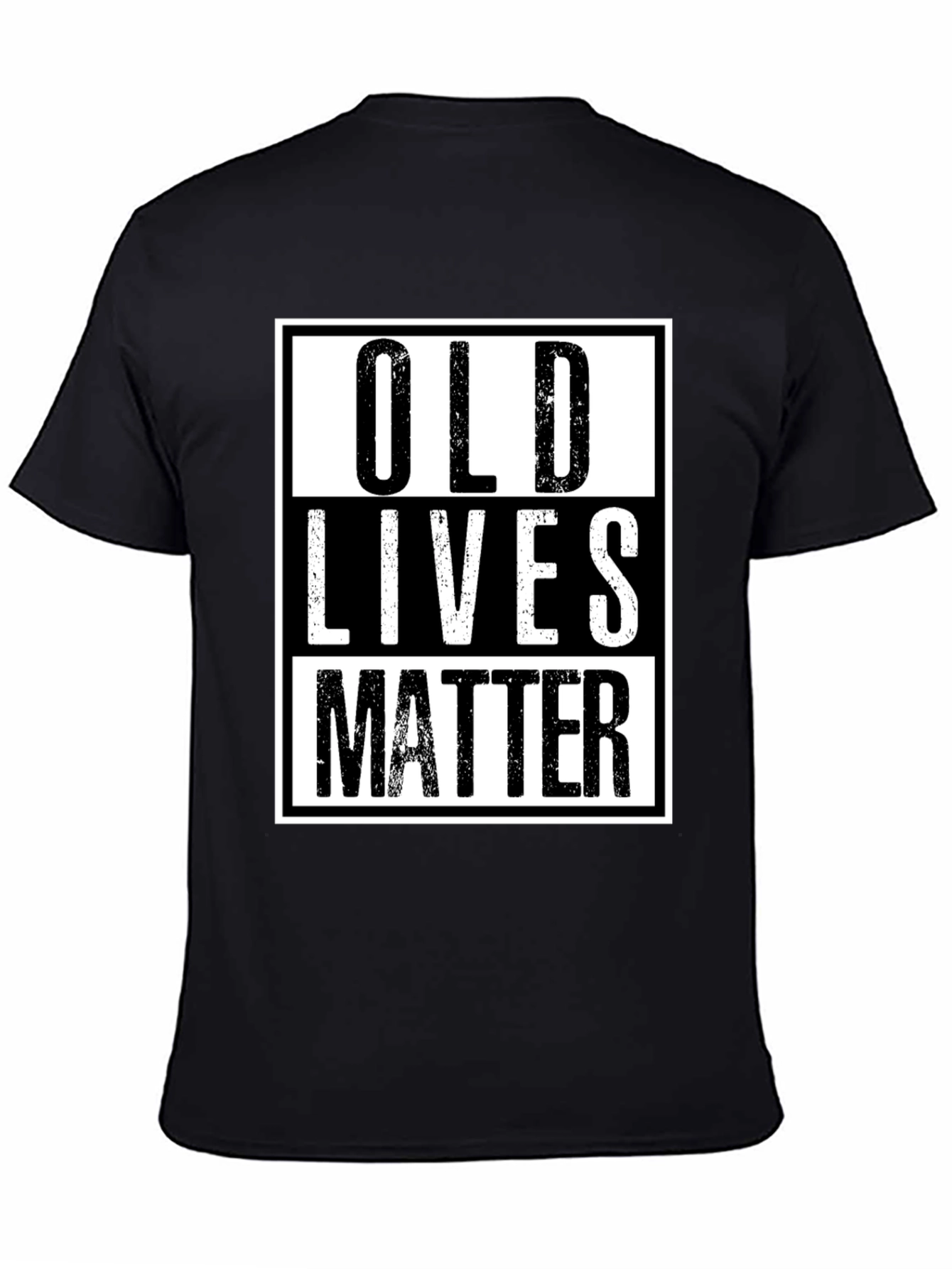 Old Lives Matter T-Shirt