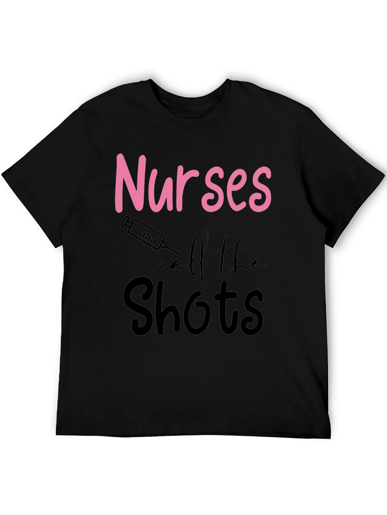 Nurses Call The Shots T-Shirt