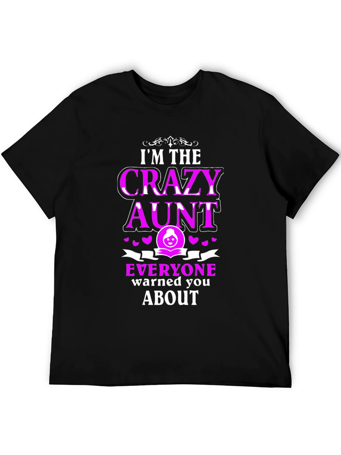 Crazy Aunt T-Shirt Fun Novelty Gift