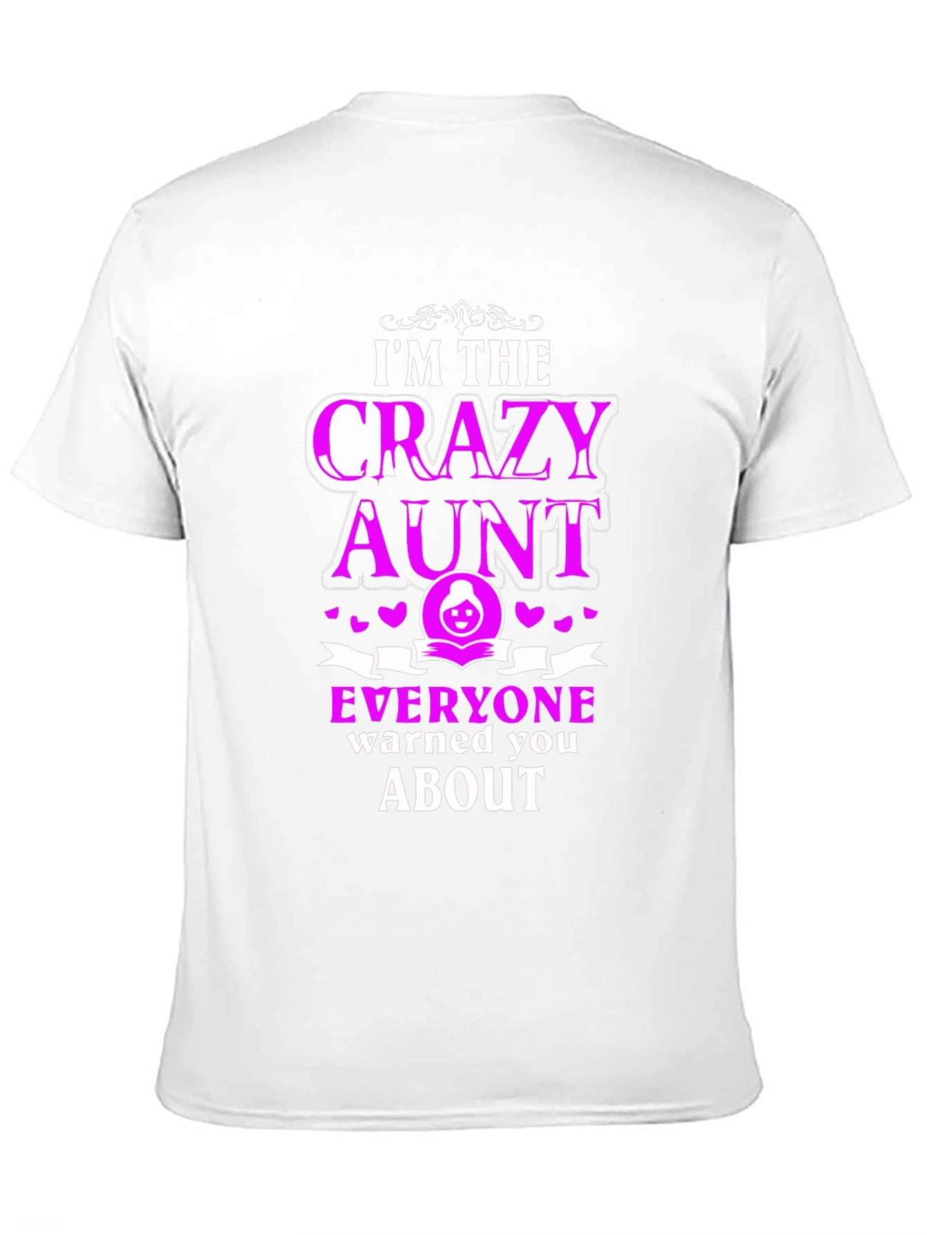 Crazy Aunt T-Shirt Fun Novelty Gift