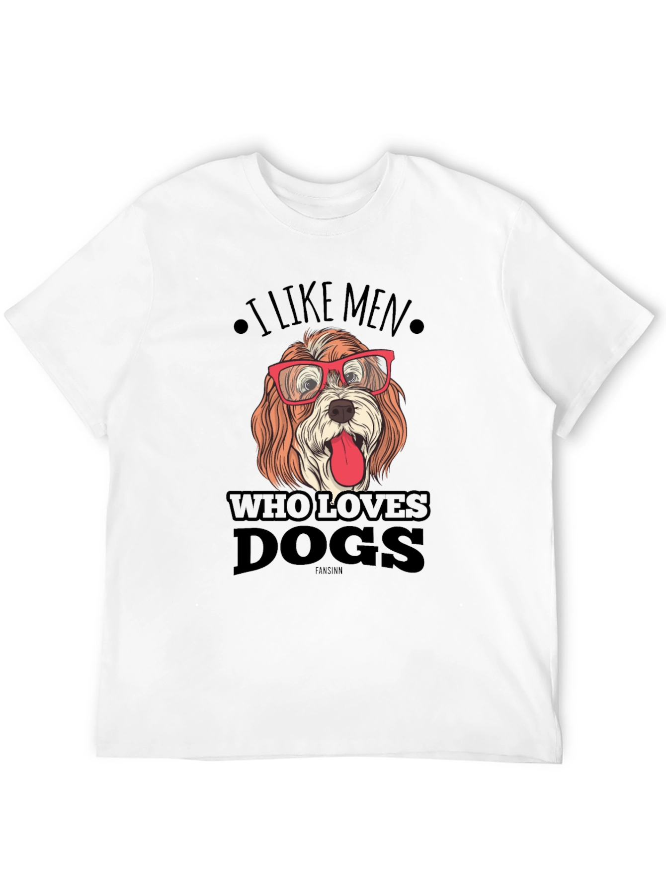 I Like Men Who Love Dogs Graphic Tee