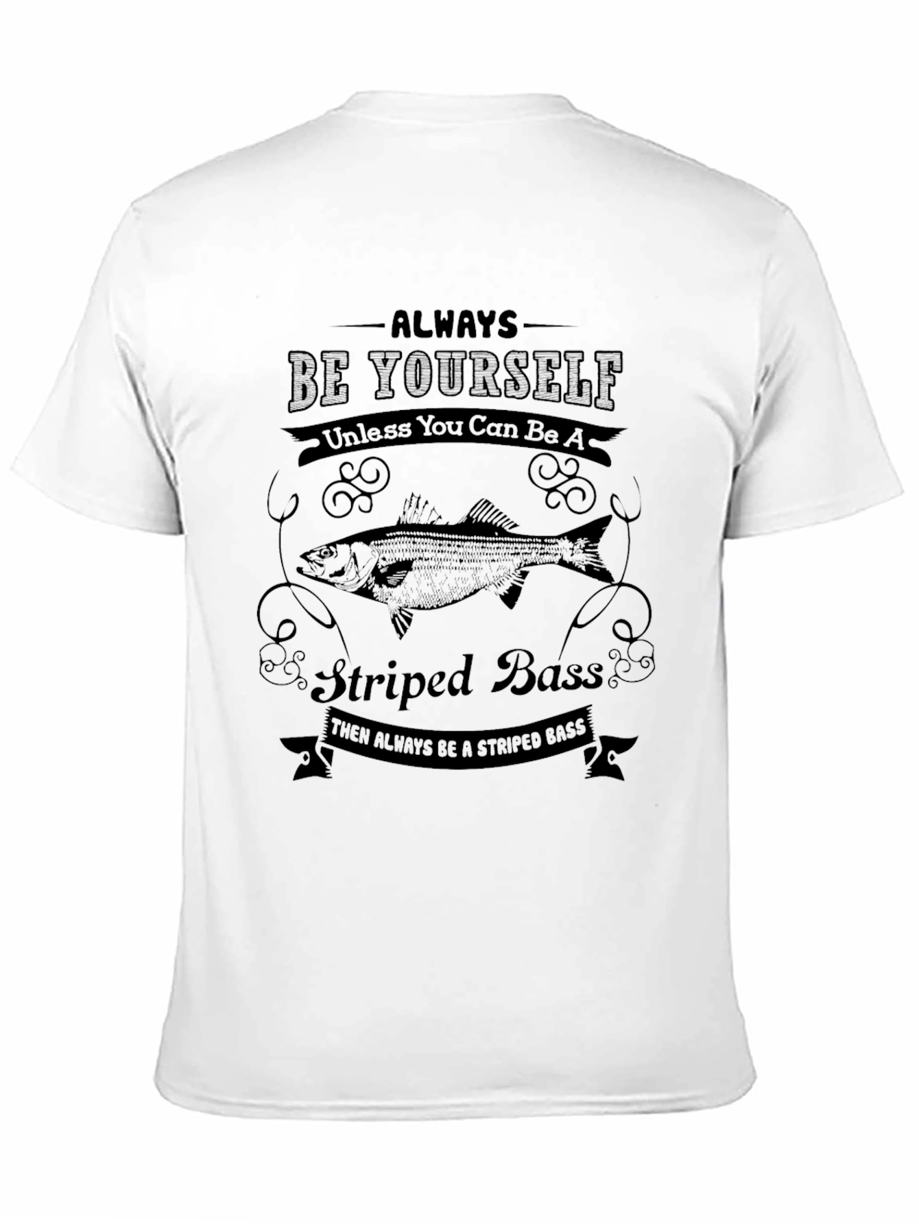 Always Be a Striped Bass Graphic T-Shirt