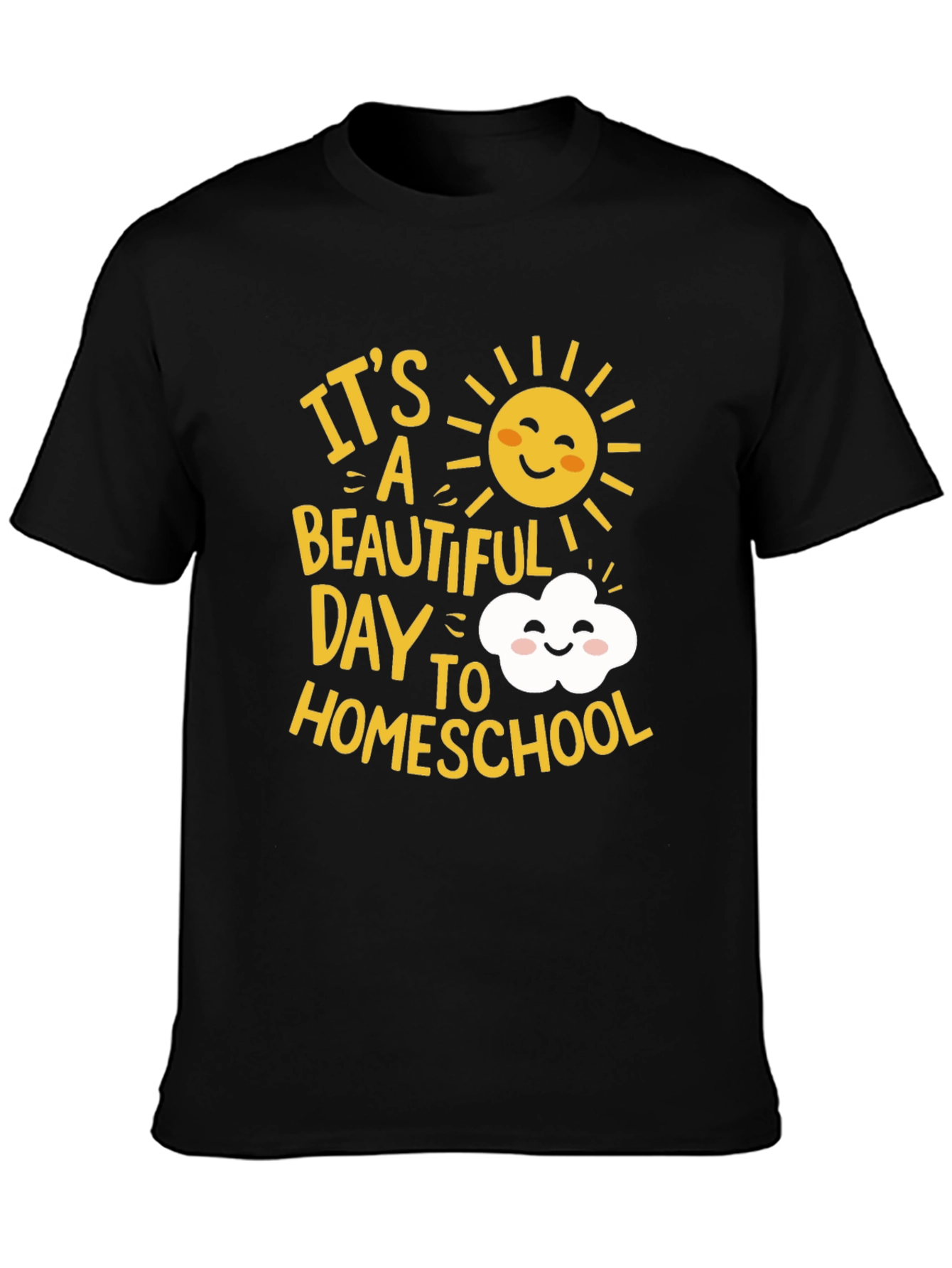 Its a Beautiful Day to Homeschool Graphic Tee