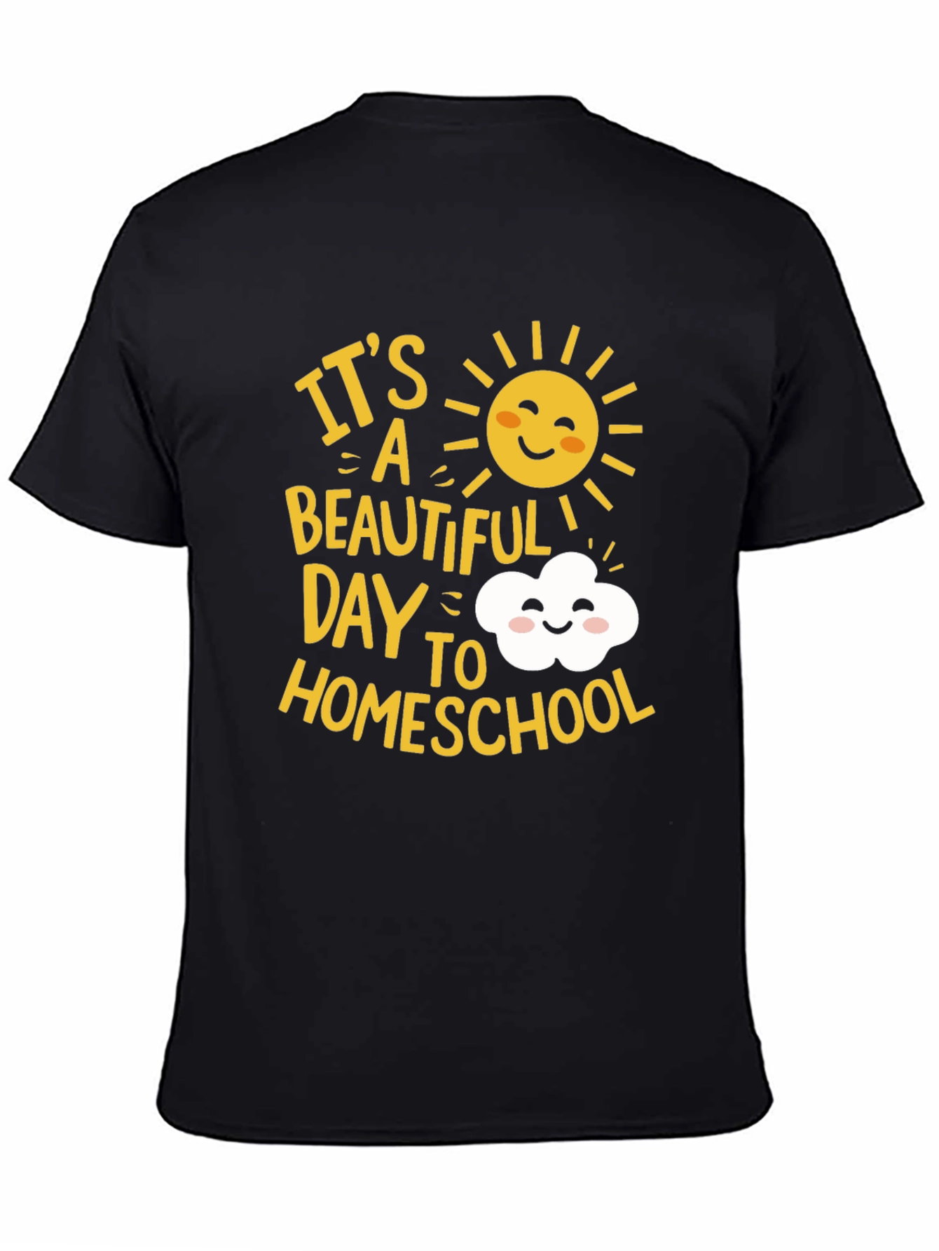 Its a Beautiful Day to Homeschool Graphic Tee