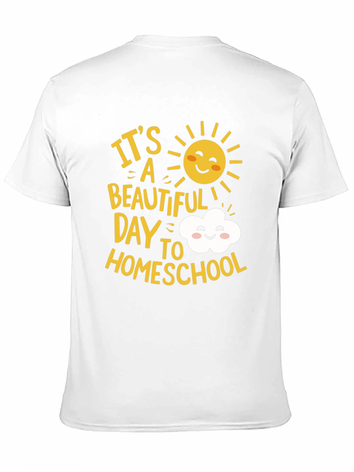 Its a Beautiful Day to Homeschool Graphic Tee