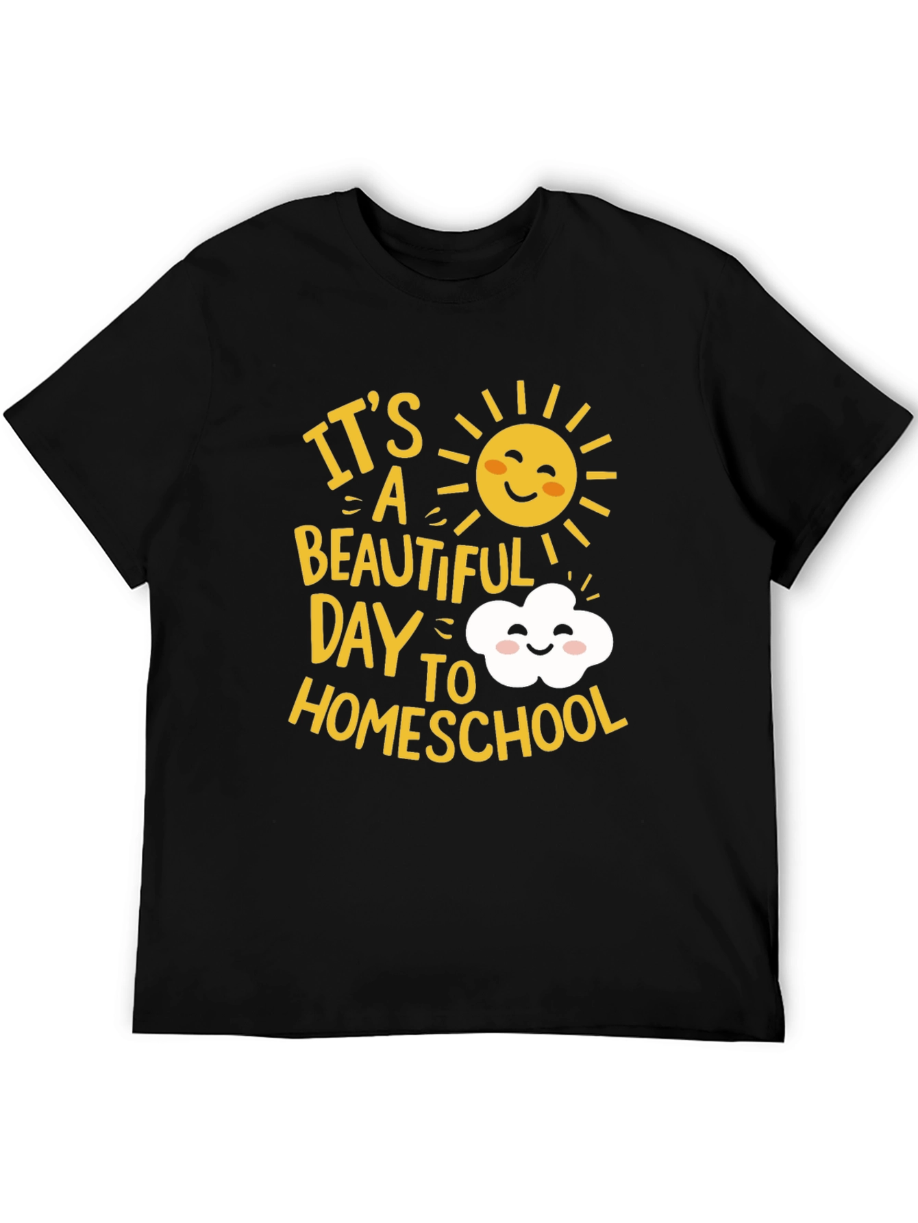 Its a Beautiful Day to Homeschool Graphic Tee