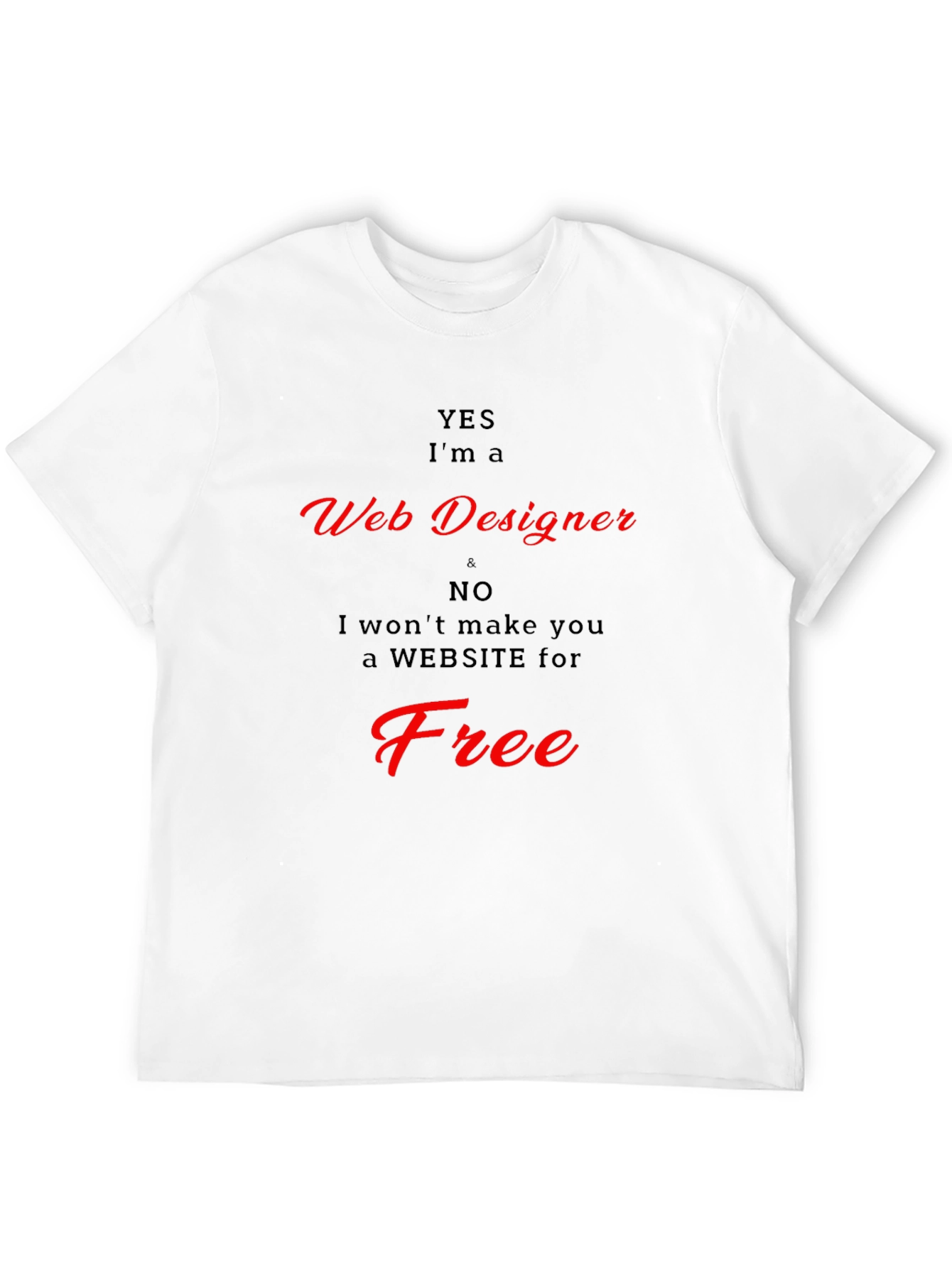 Web Designer T-Shirt - Funny Graphic Tee