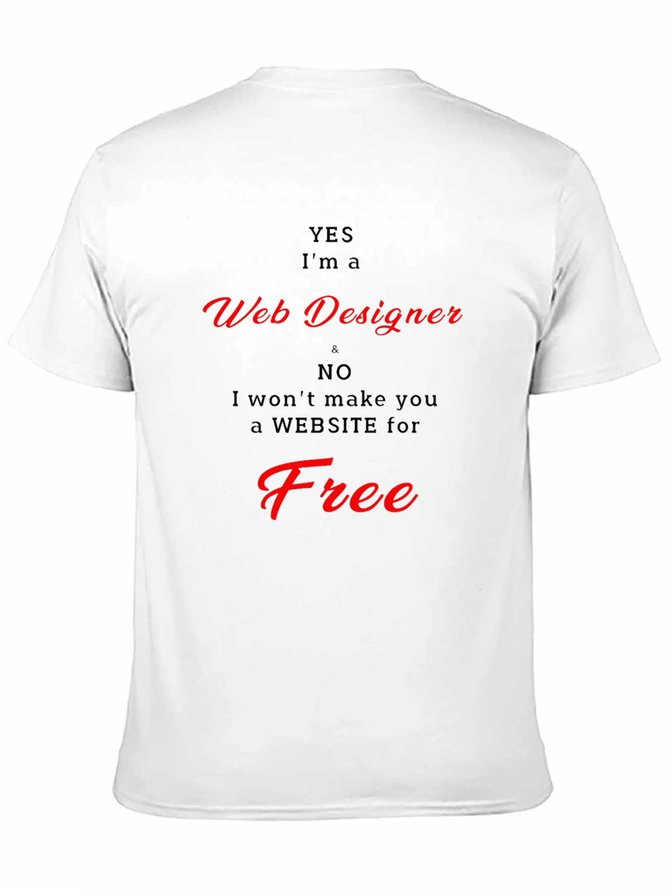 Web Designer T-Shirt - Funny Graphic Tee