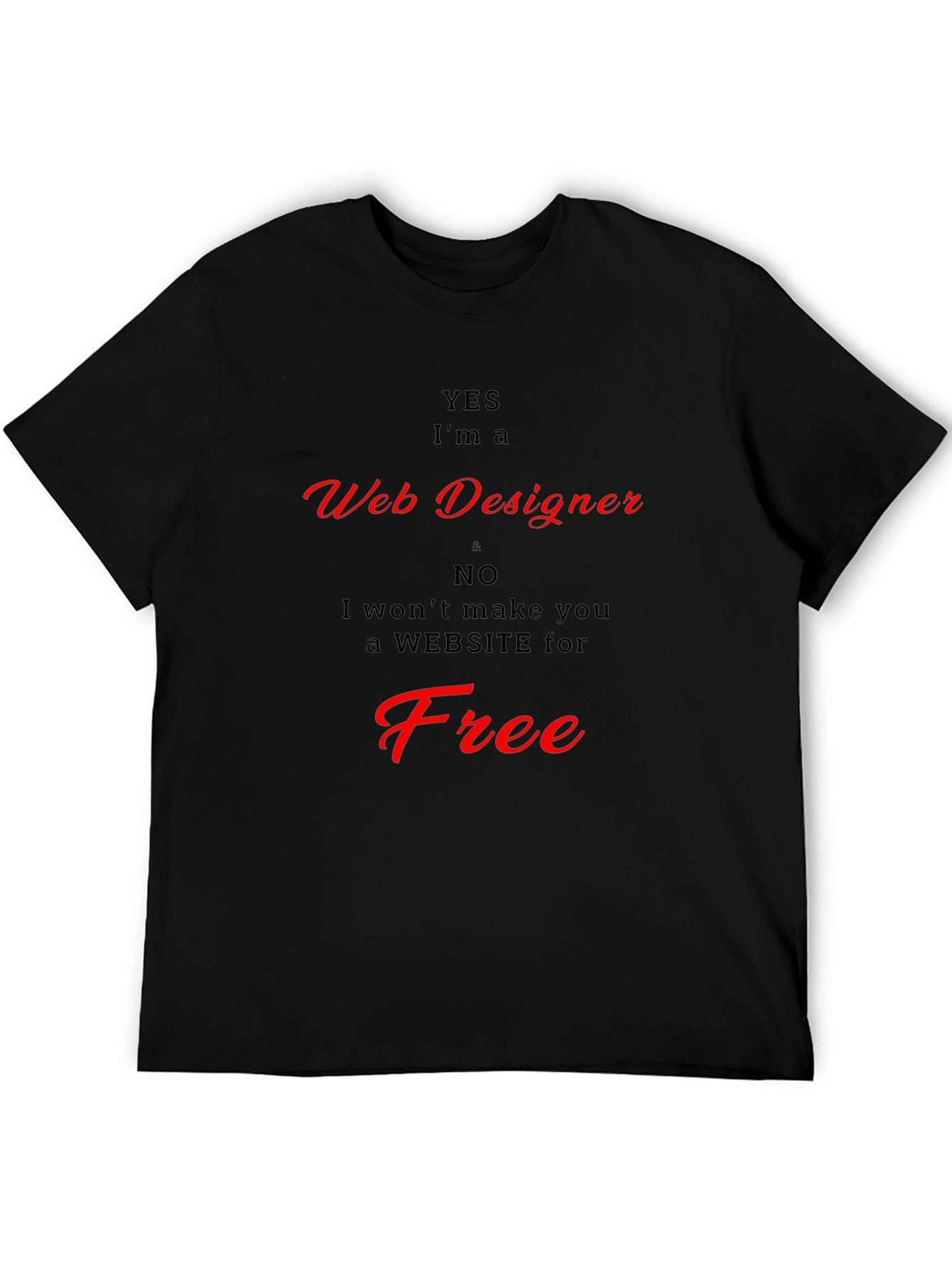 Web Designer T-Shirt - Funny Graphic Tee