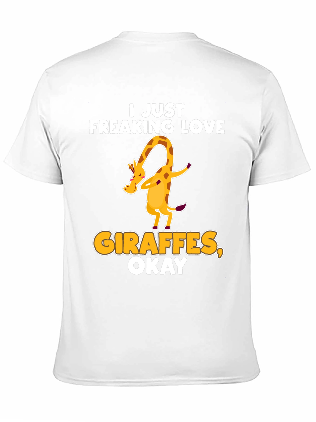 I Just Freaking Love Giraffes T-Shirt