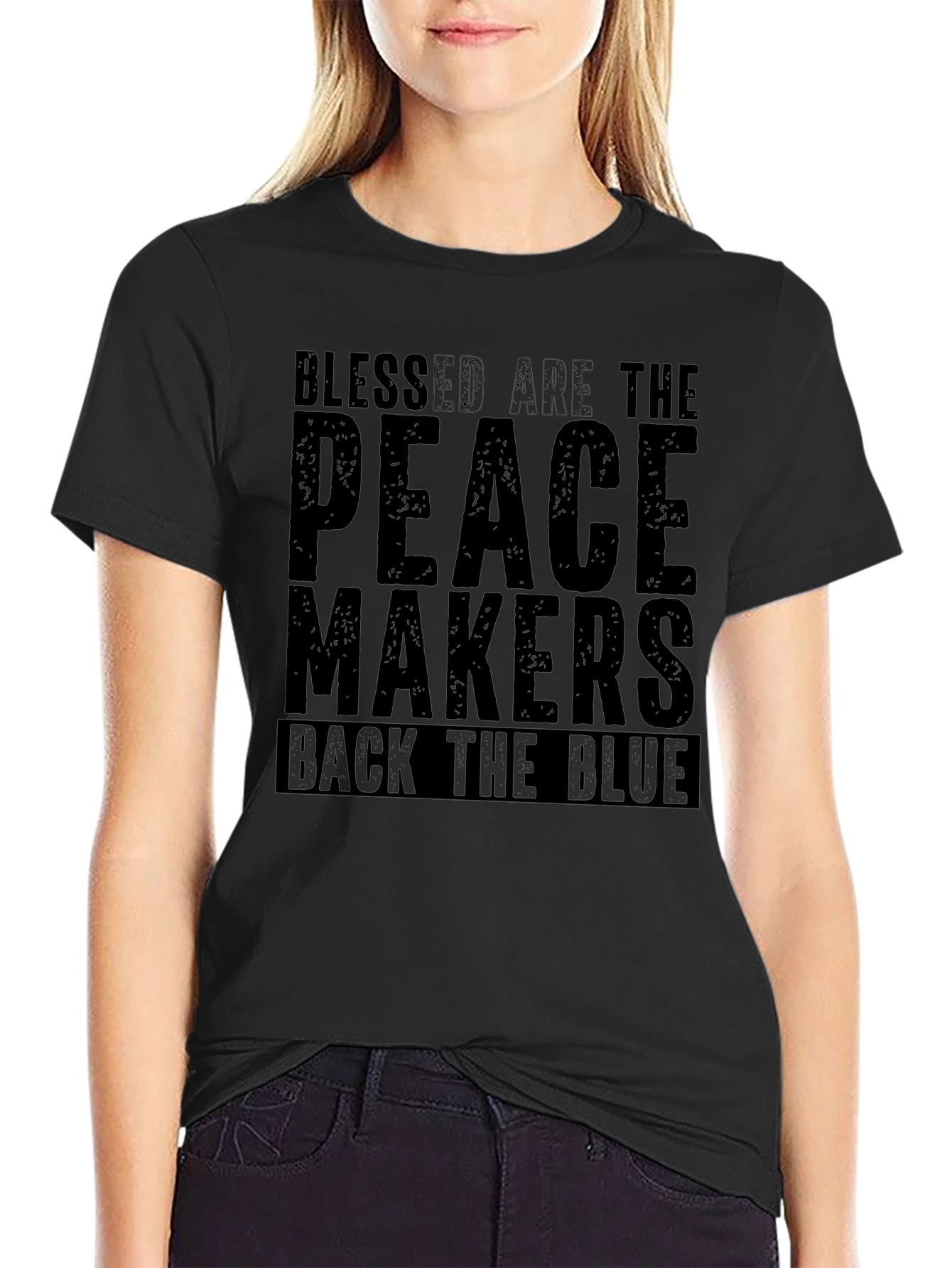 Blessed are the Peacemakers T-Shirt - Back the Blue