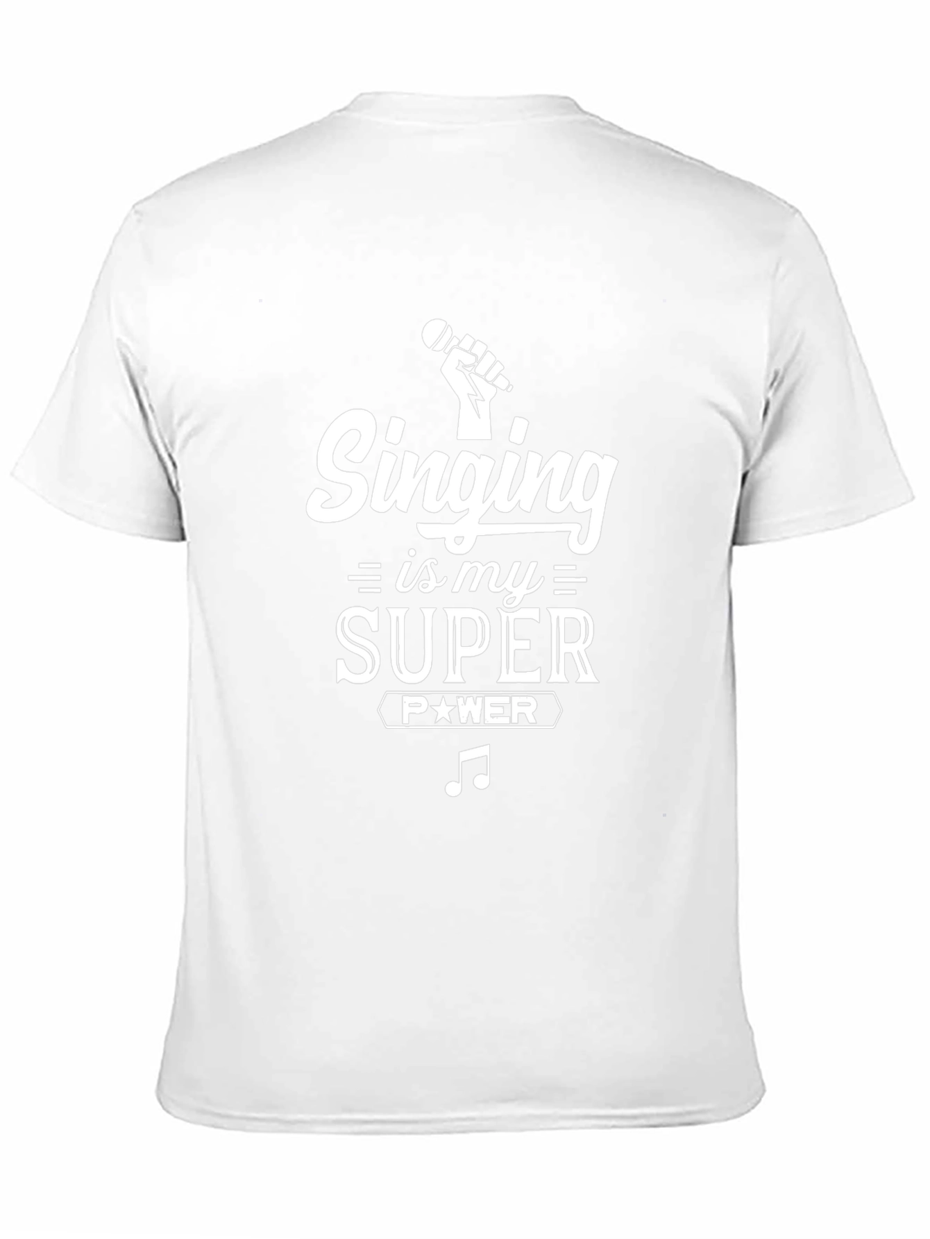 Singing Is My Super Power T-Shirt