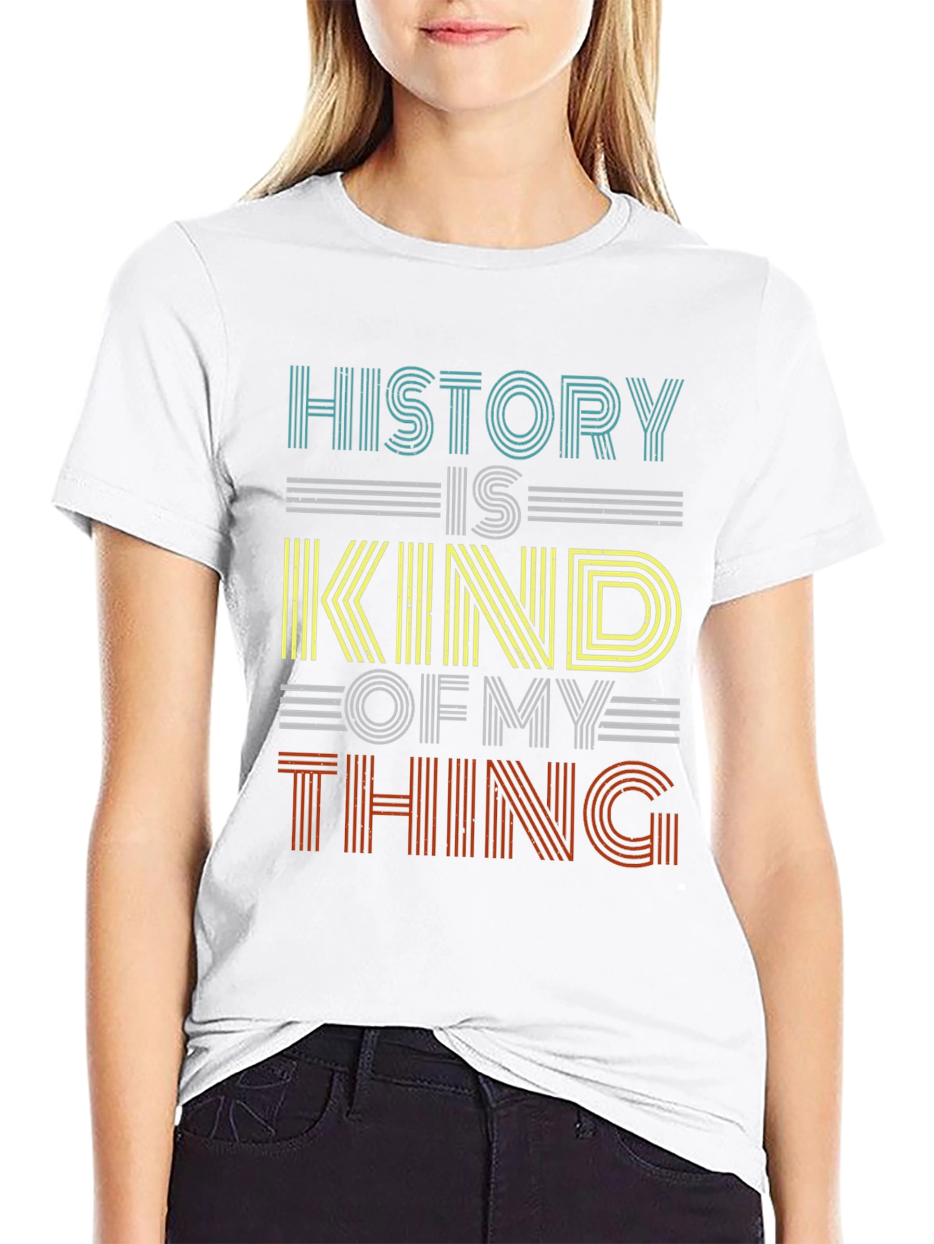 History is Kind of My Thing T-Shirt