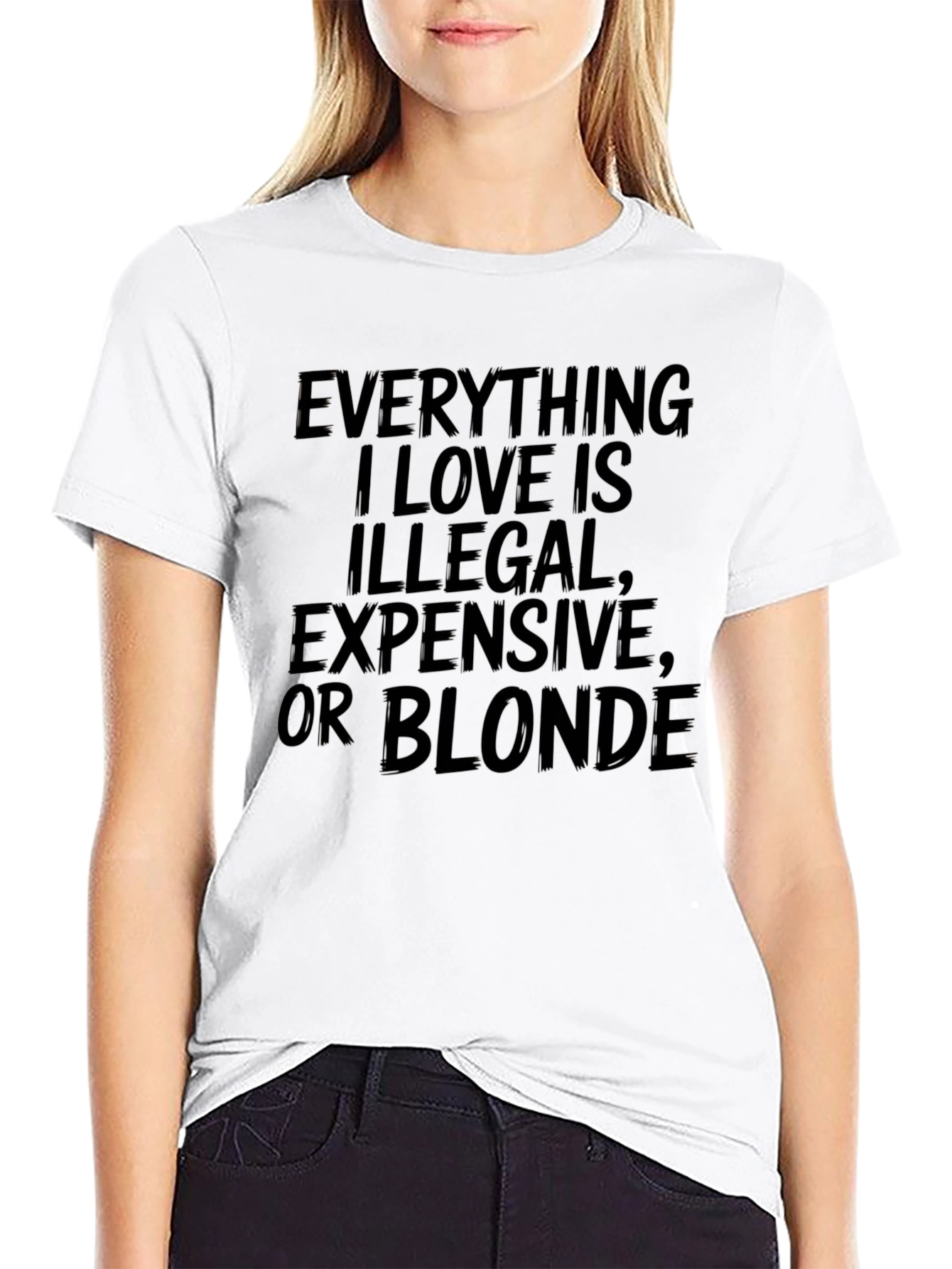 Funny Graphic Tee - Everything I Love is Illegal