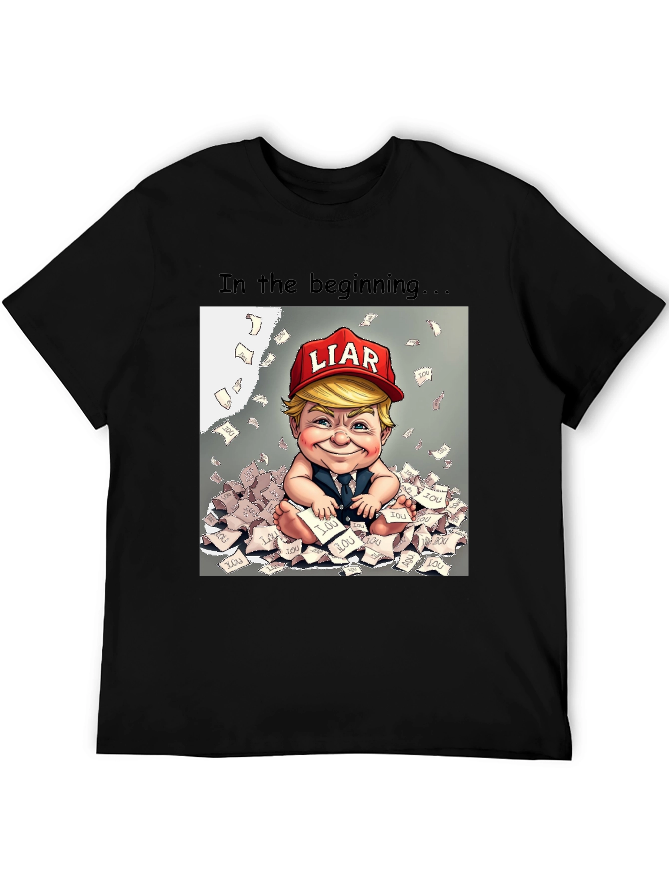 Political Humor T-Shirt - In the Beginning