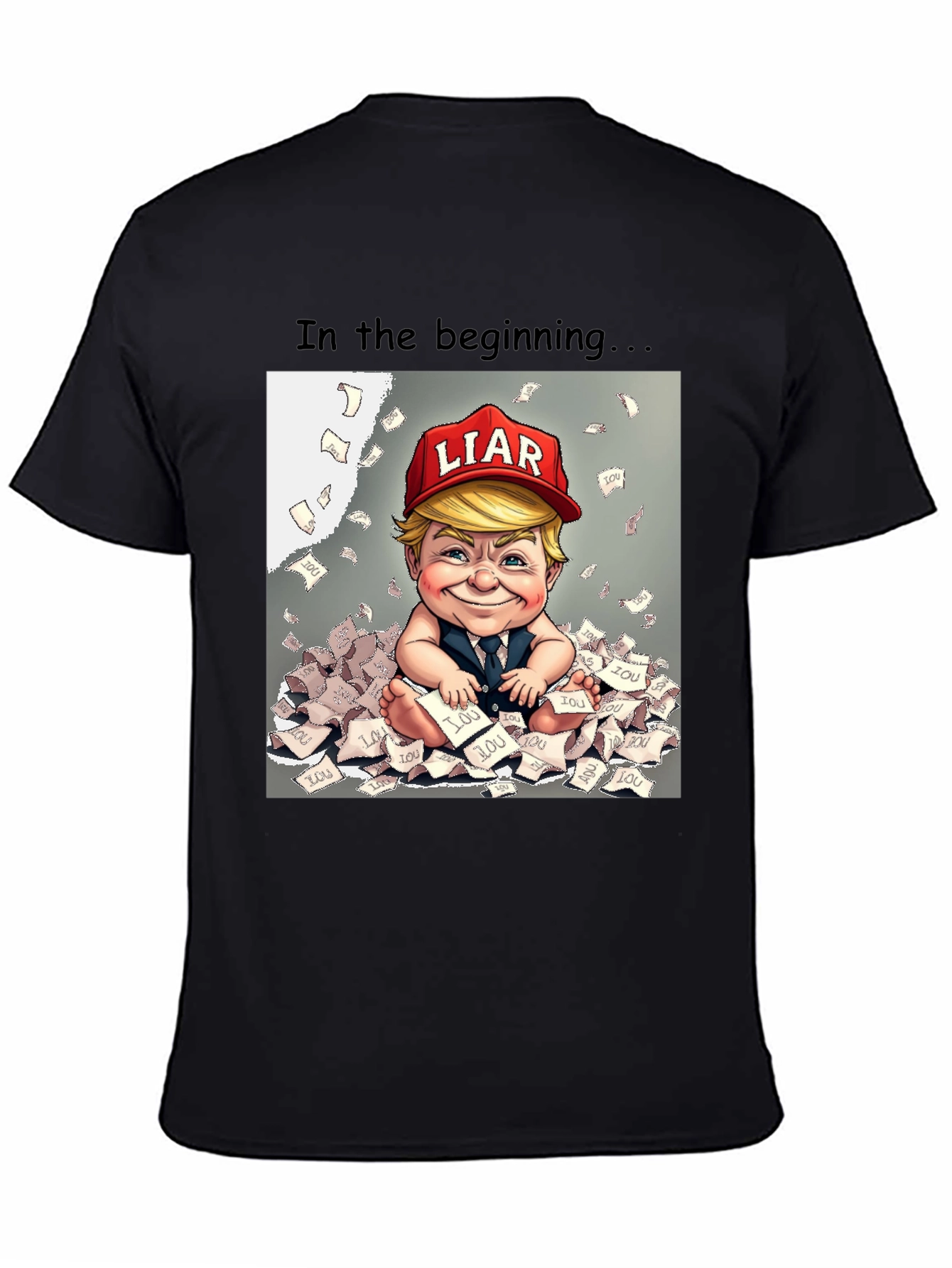 Political Humor T-Shirt - In the Beginning