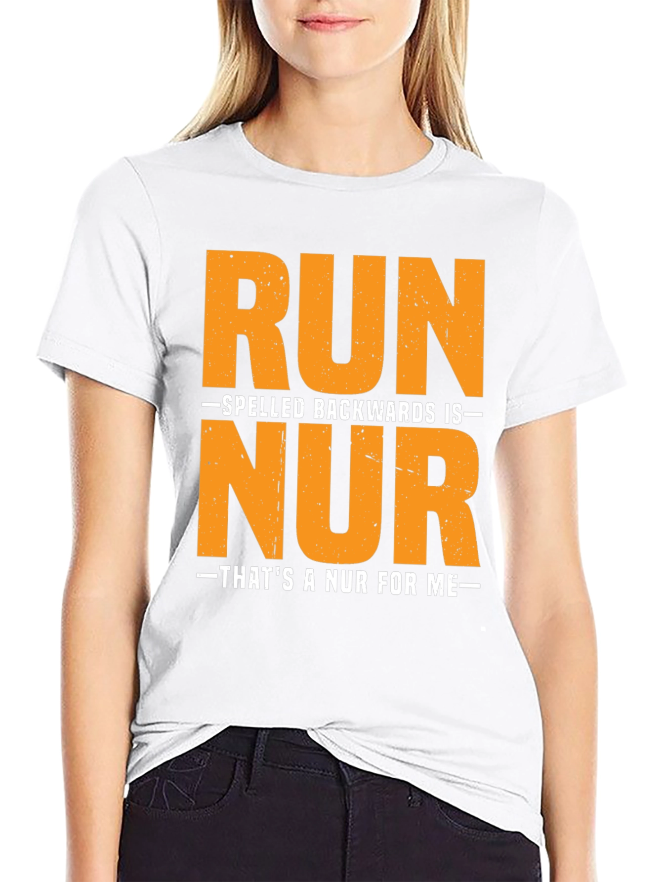Funny Nursing T-Shirt: Run Spelled Backwards is NUR