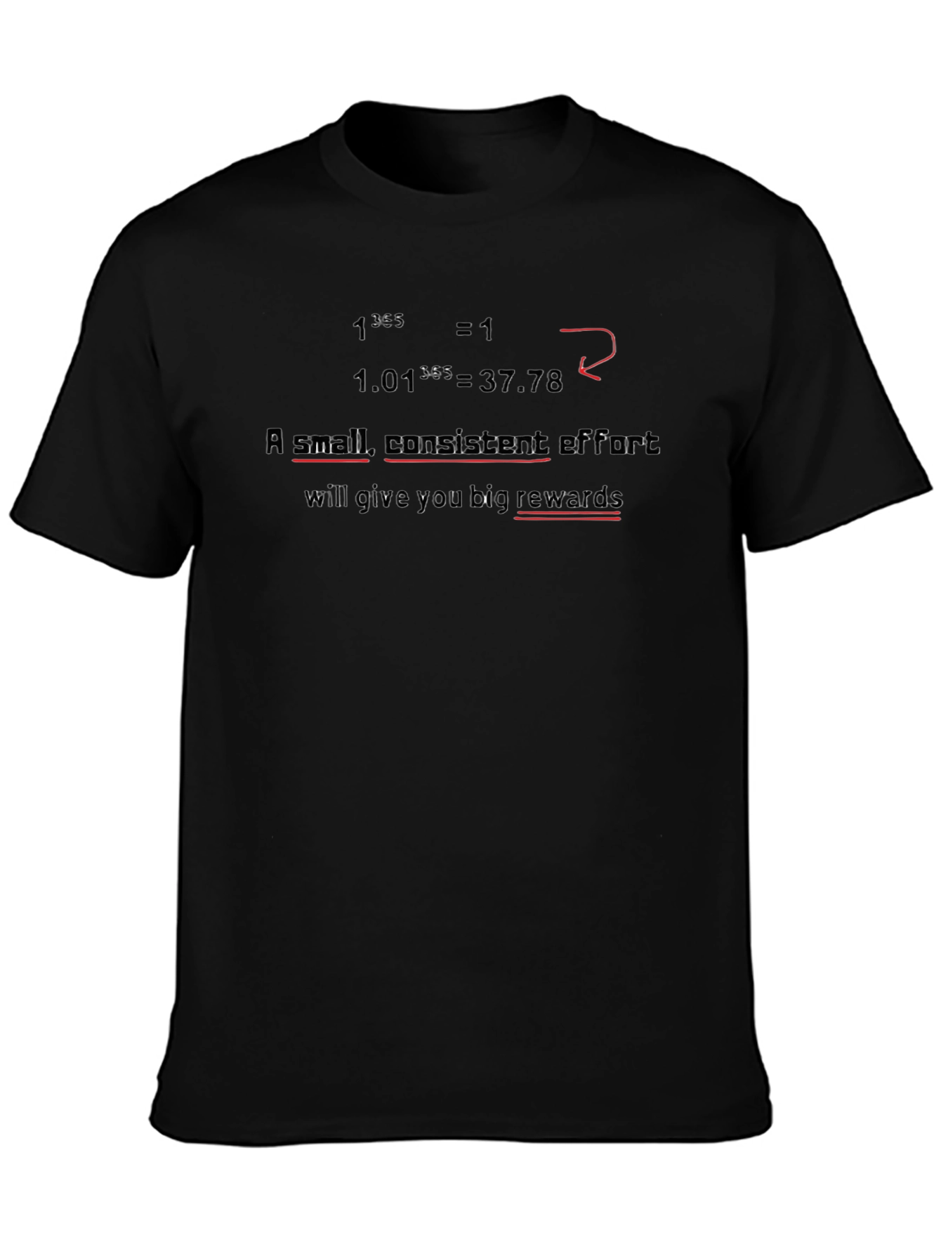 Consistent Effort Motivational T-Shirt