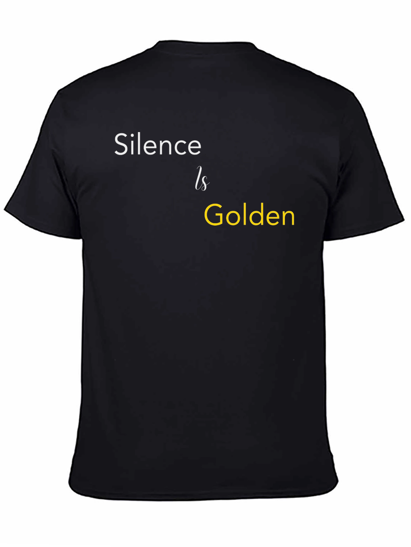 Silence is Golden T-Shirt - Premium Cotton Tee