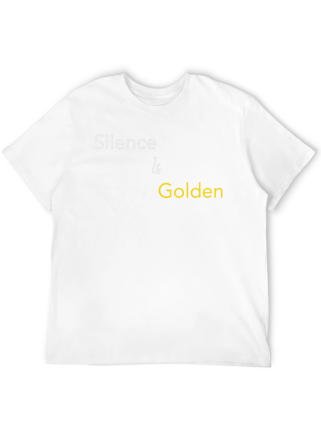 Silence is Golden T-Shirt - Premium Cotton Tee