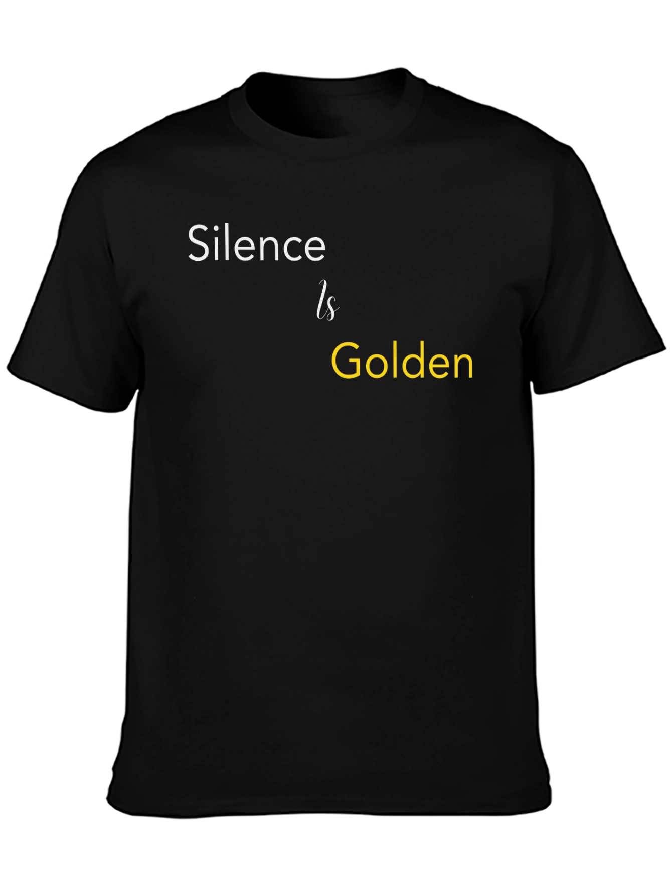 Silence is Golden T-Shirt - Premium Cotton Tee