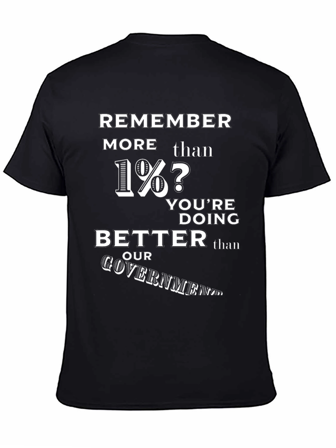 Remember More Than 1%? T-Shirt