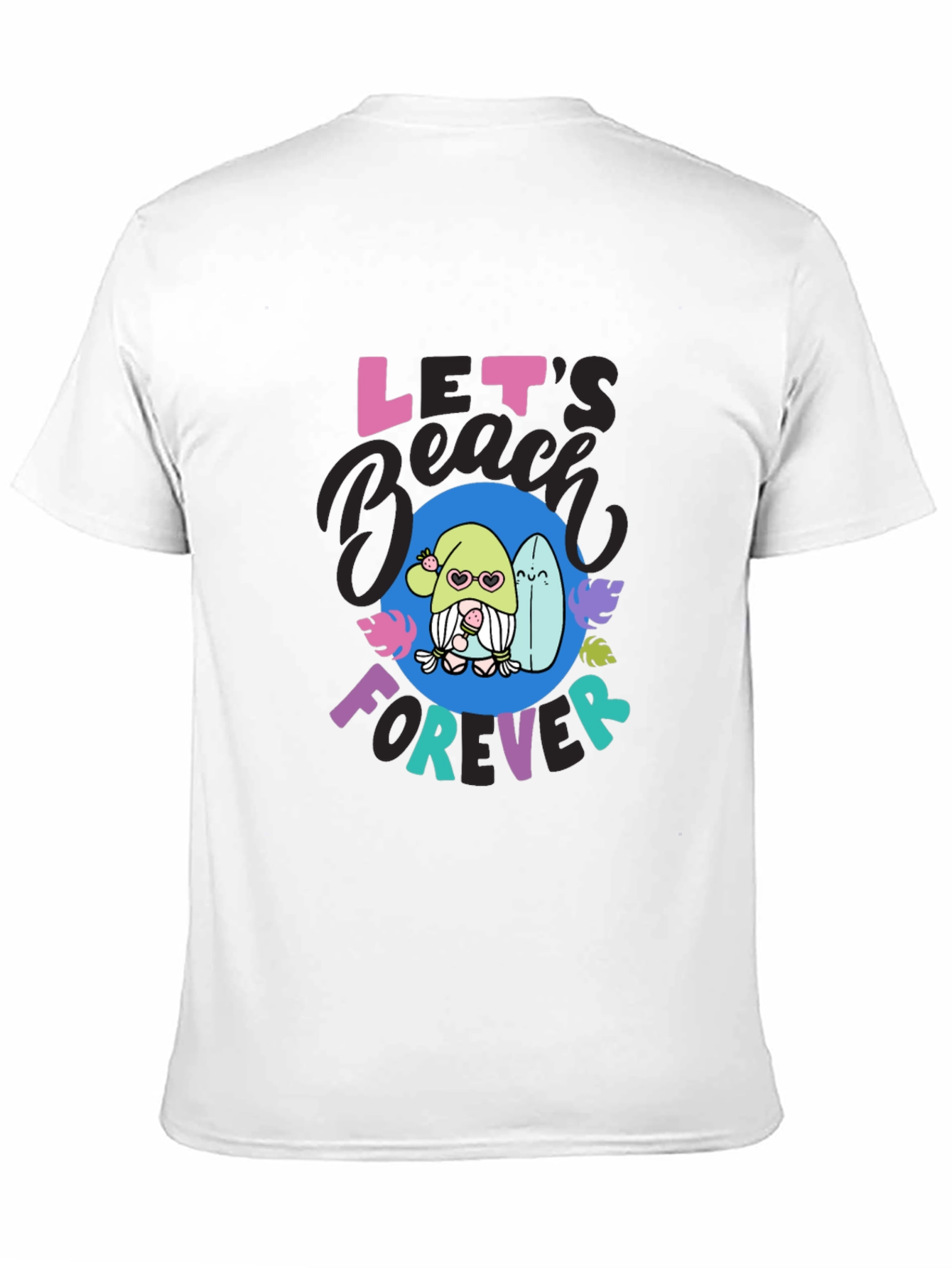 Lets Beach Forever Graphic Tee