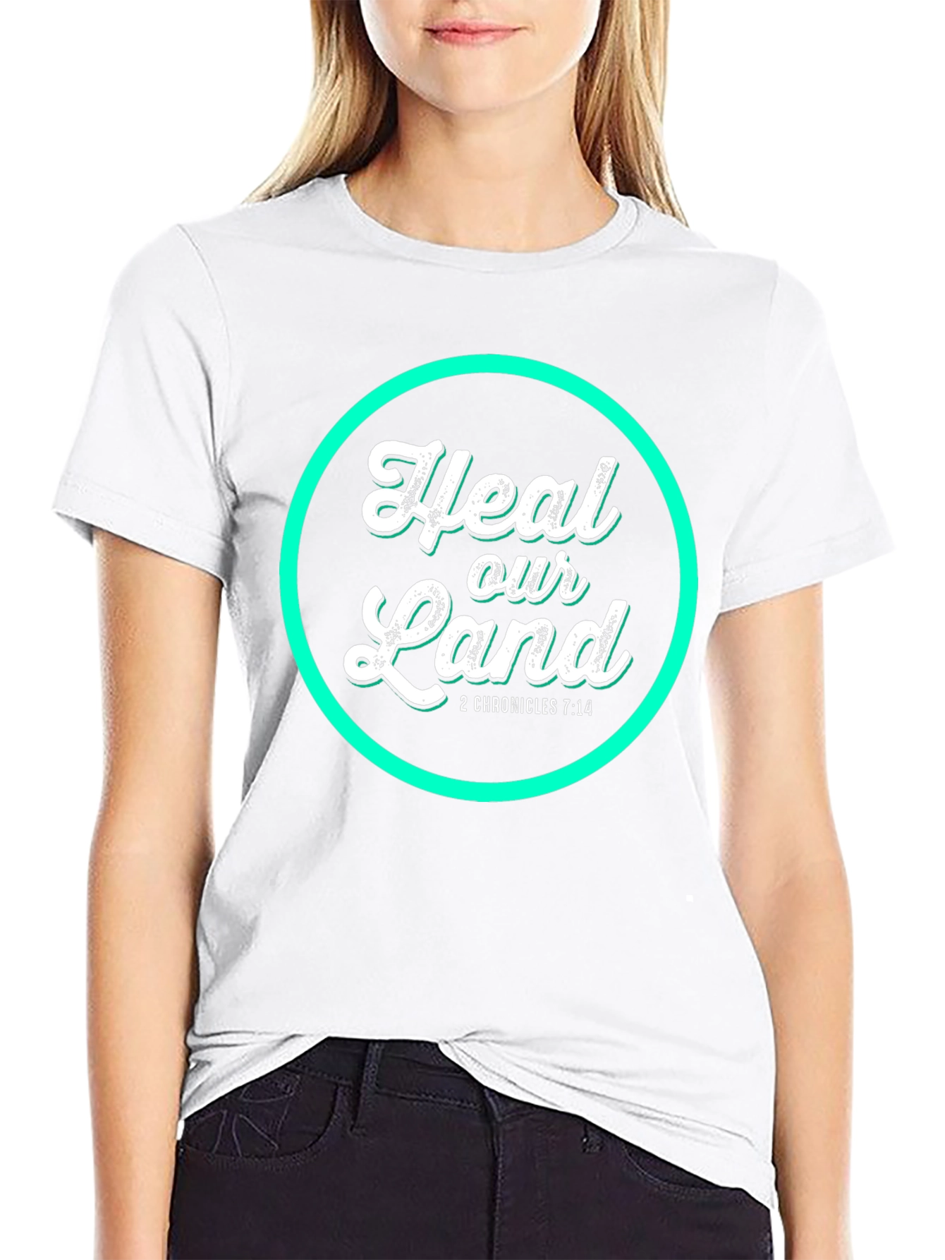 Heal Our Land T-Shirt - 2 Chronicles 7:14