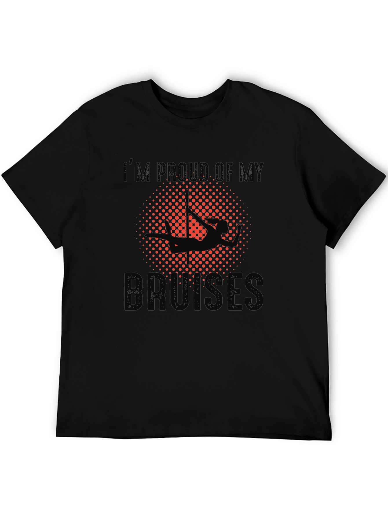 Proud of My Bruises T-Shirt - Aerial Acrobatics
