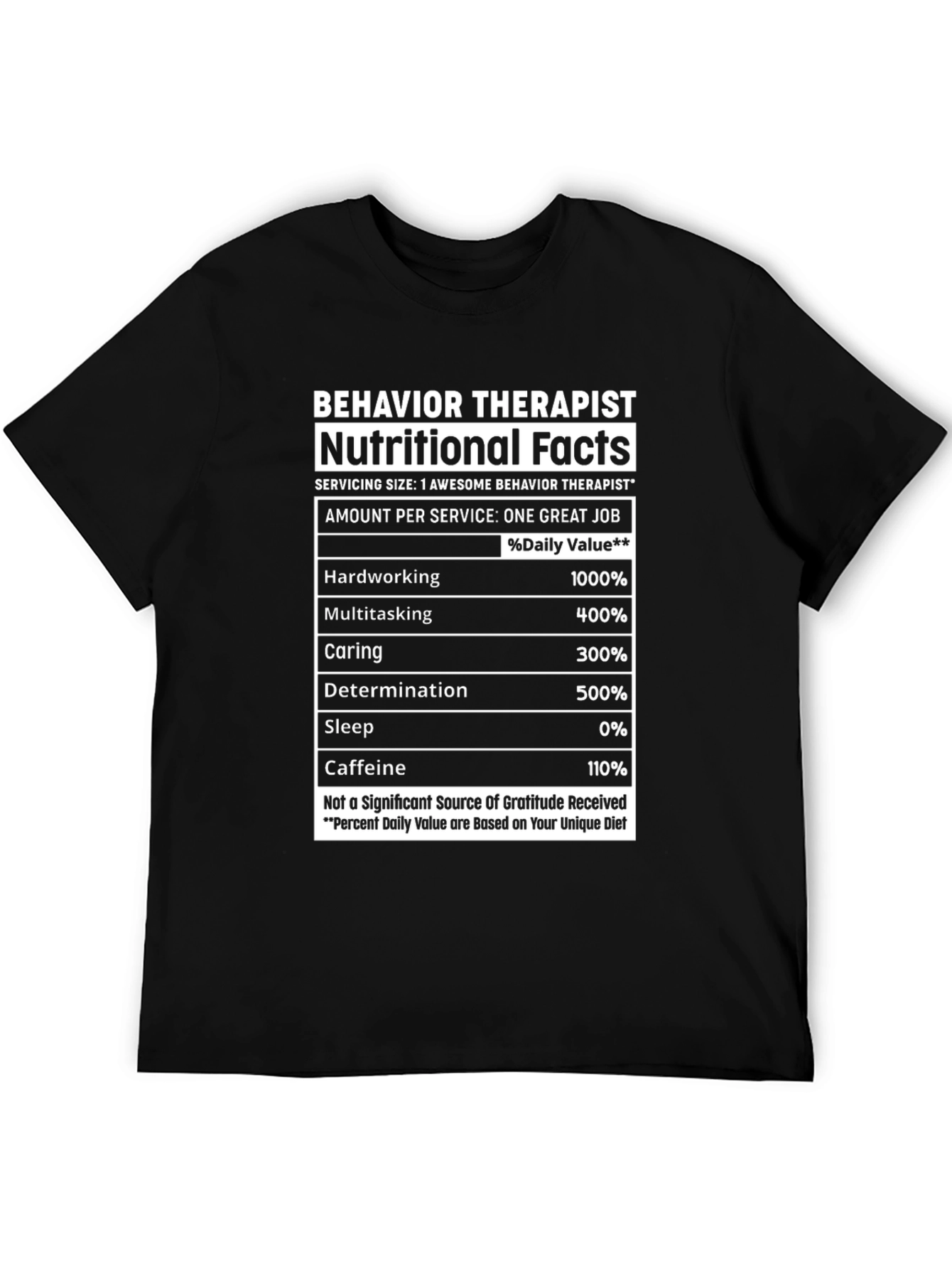 Behavior Therapist Nutritional Facts Graphic T-Shirt