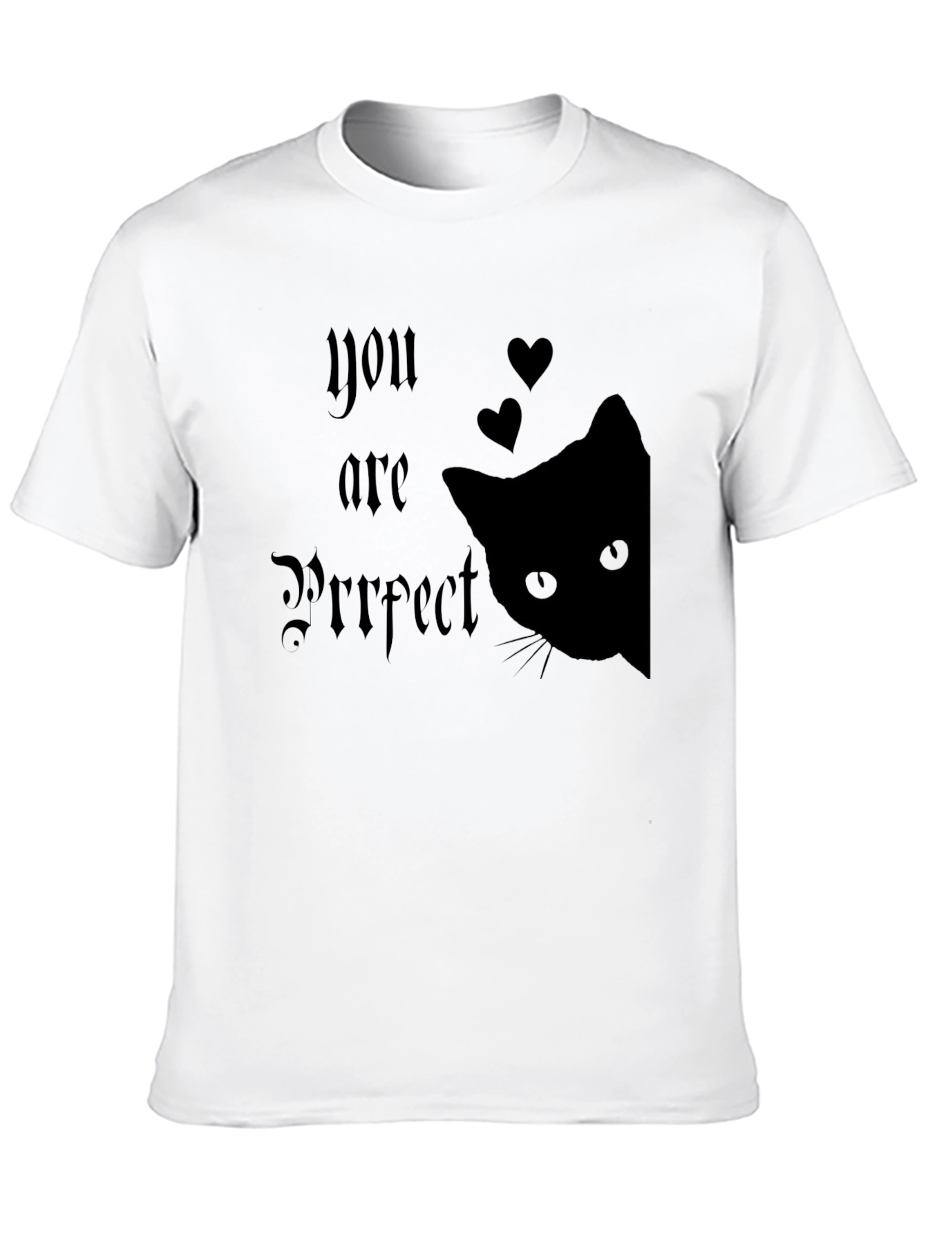 Purrfect Cat T-Shirt - You are Purrfect