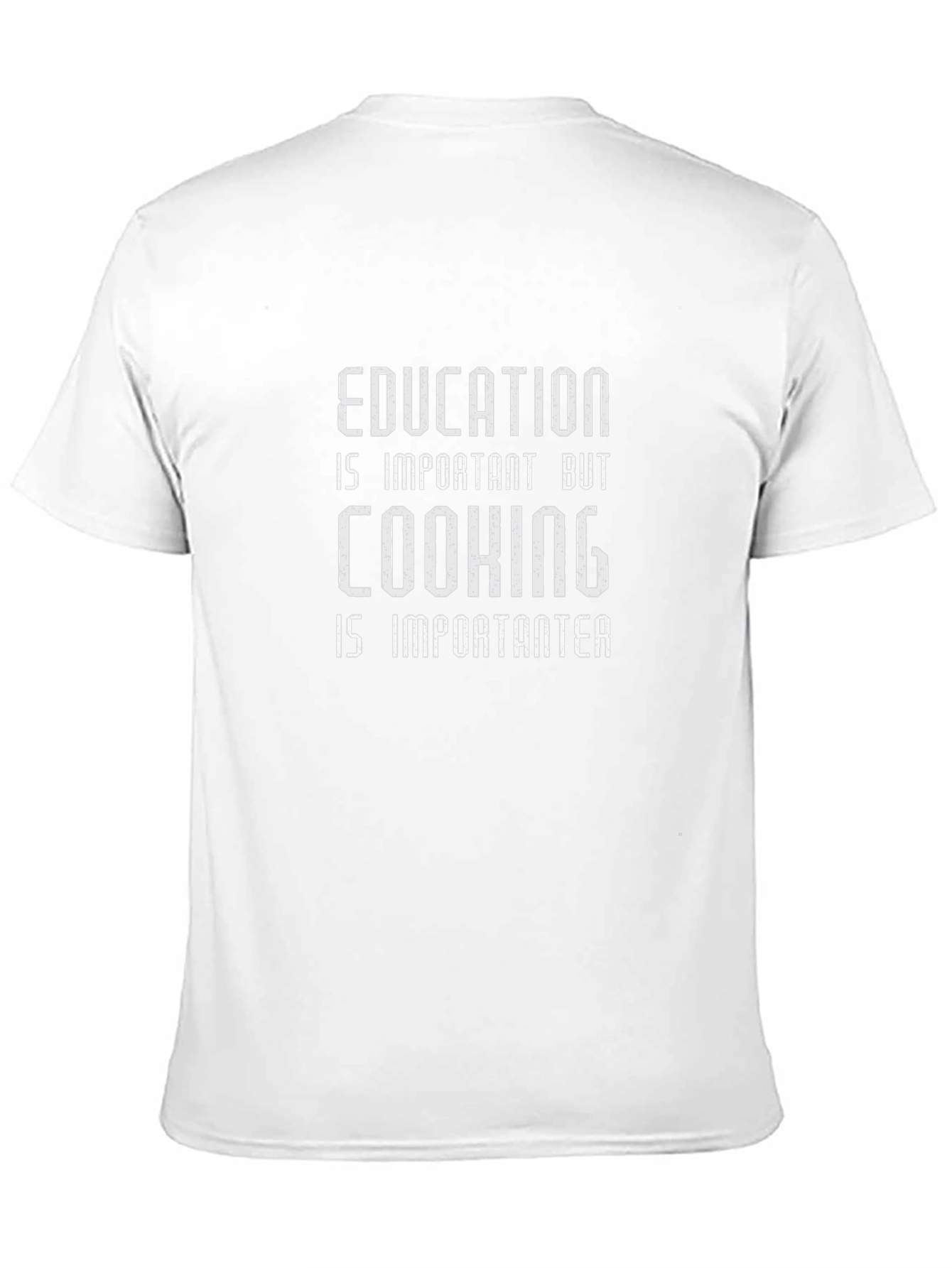 Education vs Cooking Funny T-Shirt