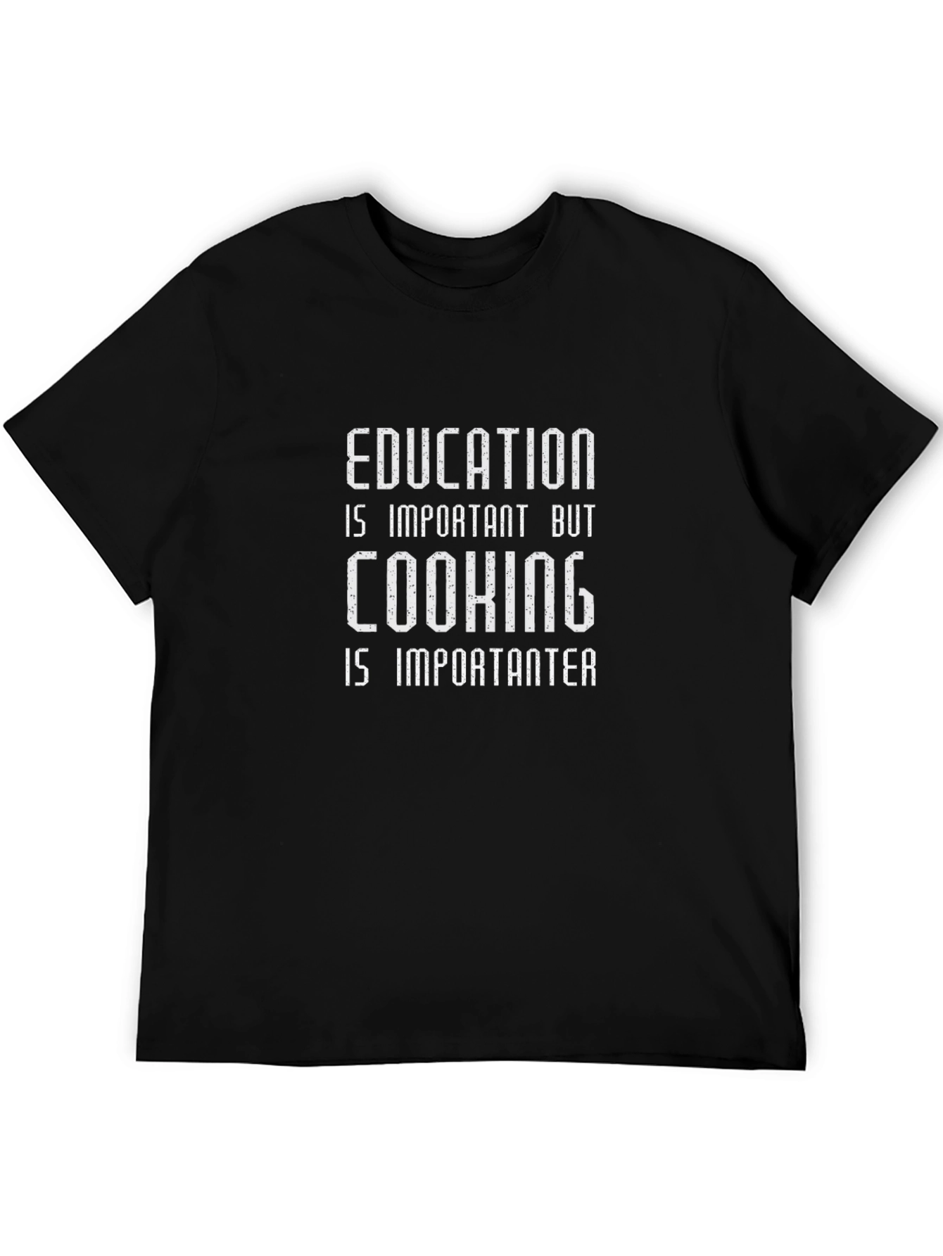 Education vs Cooking Funny T-Shirt