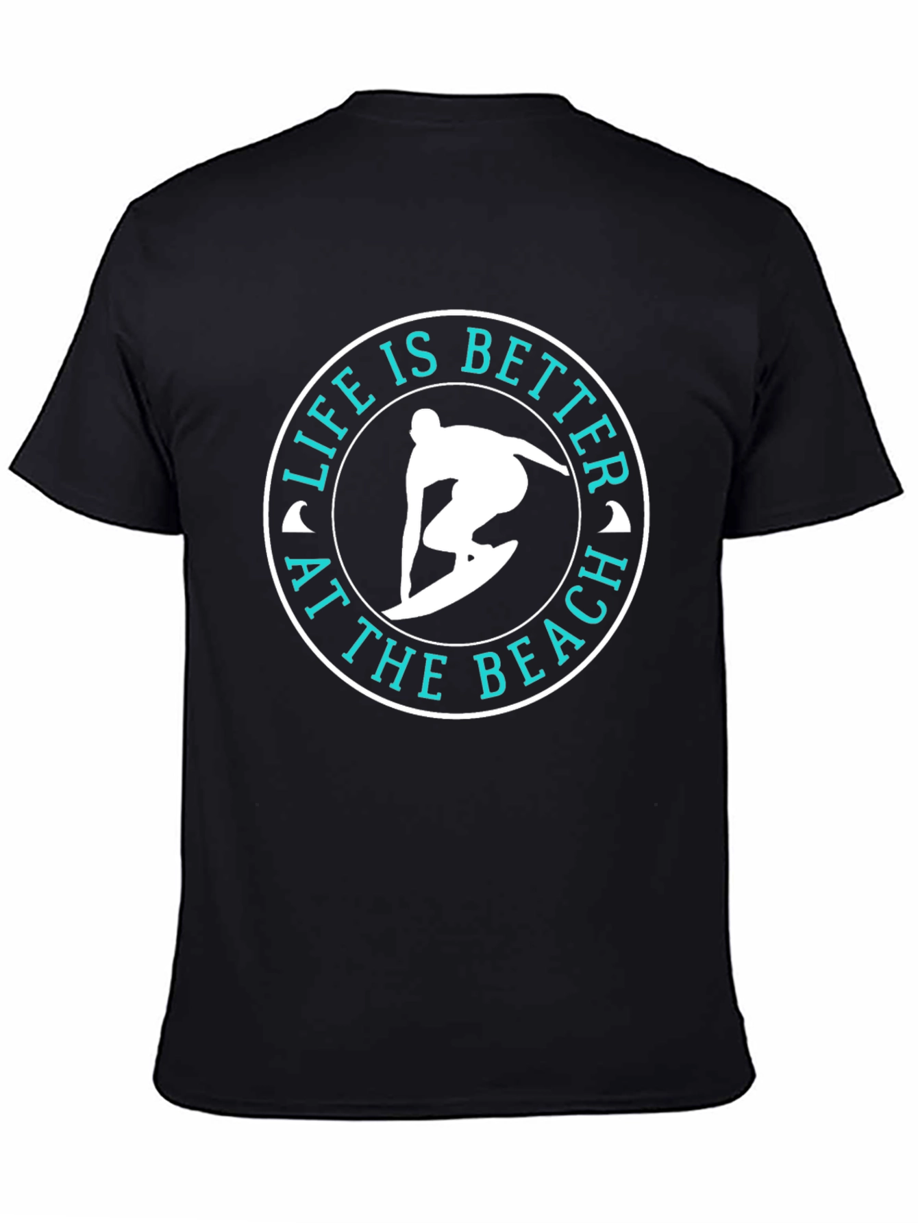 Life Is Better At The Beach Surfer T-Shirt