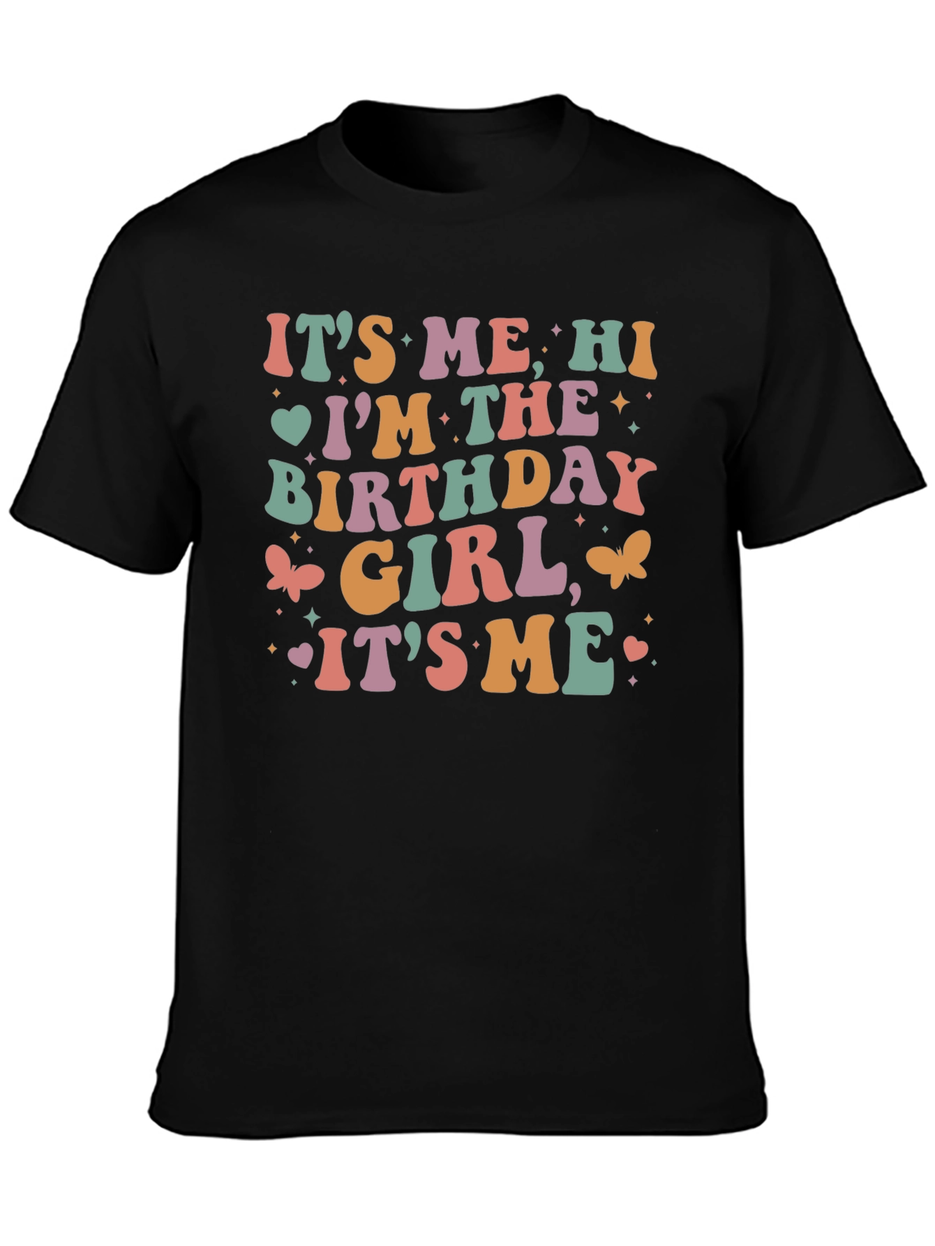 Its Me Birthday Girl Graphic Tee