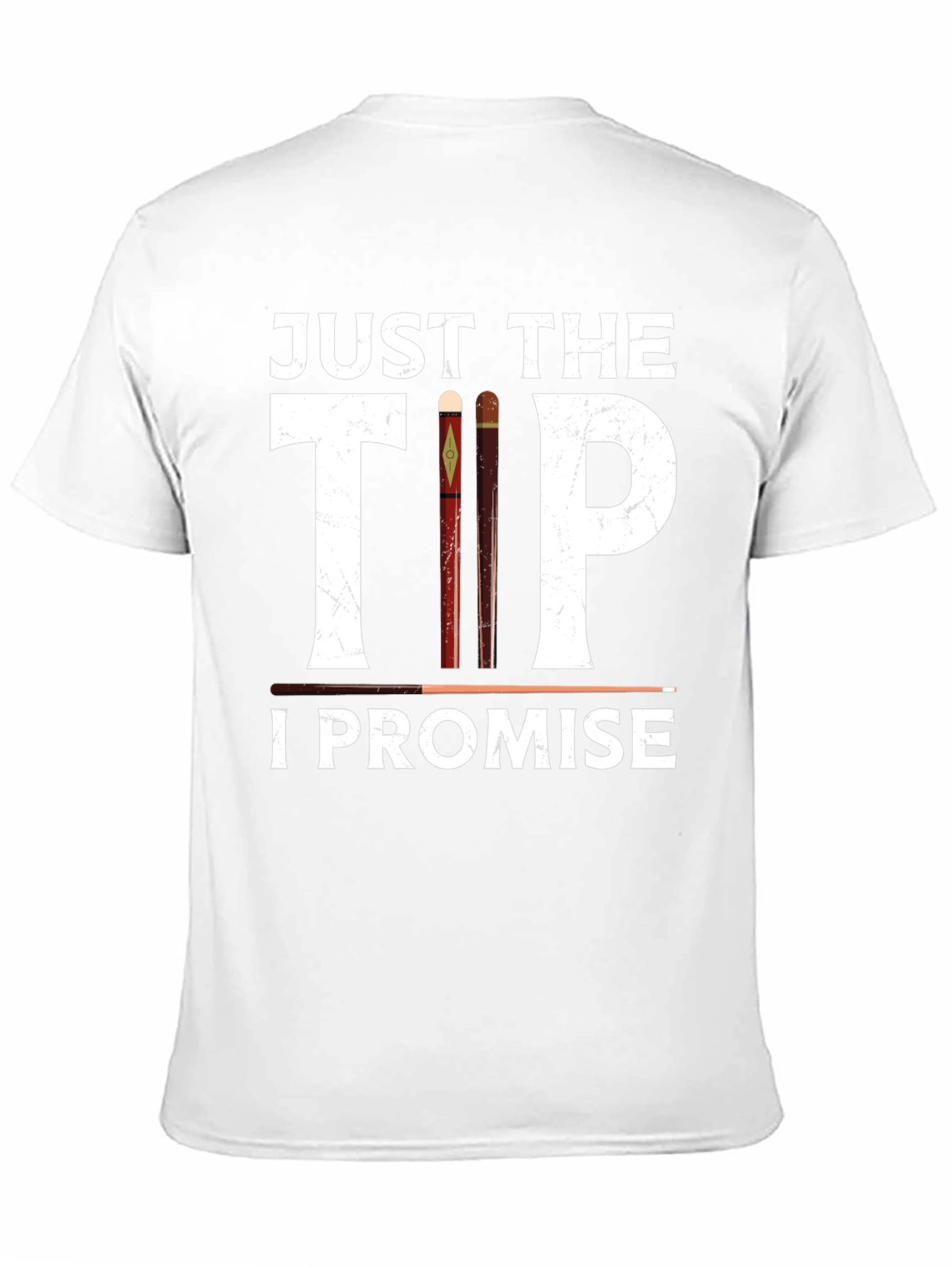 Just The Tip I Promise Graphic Tee