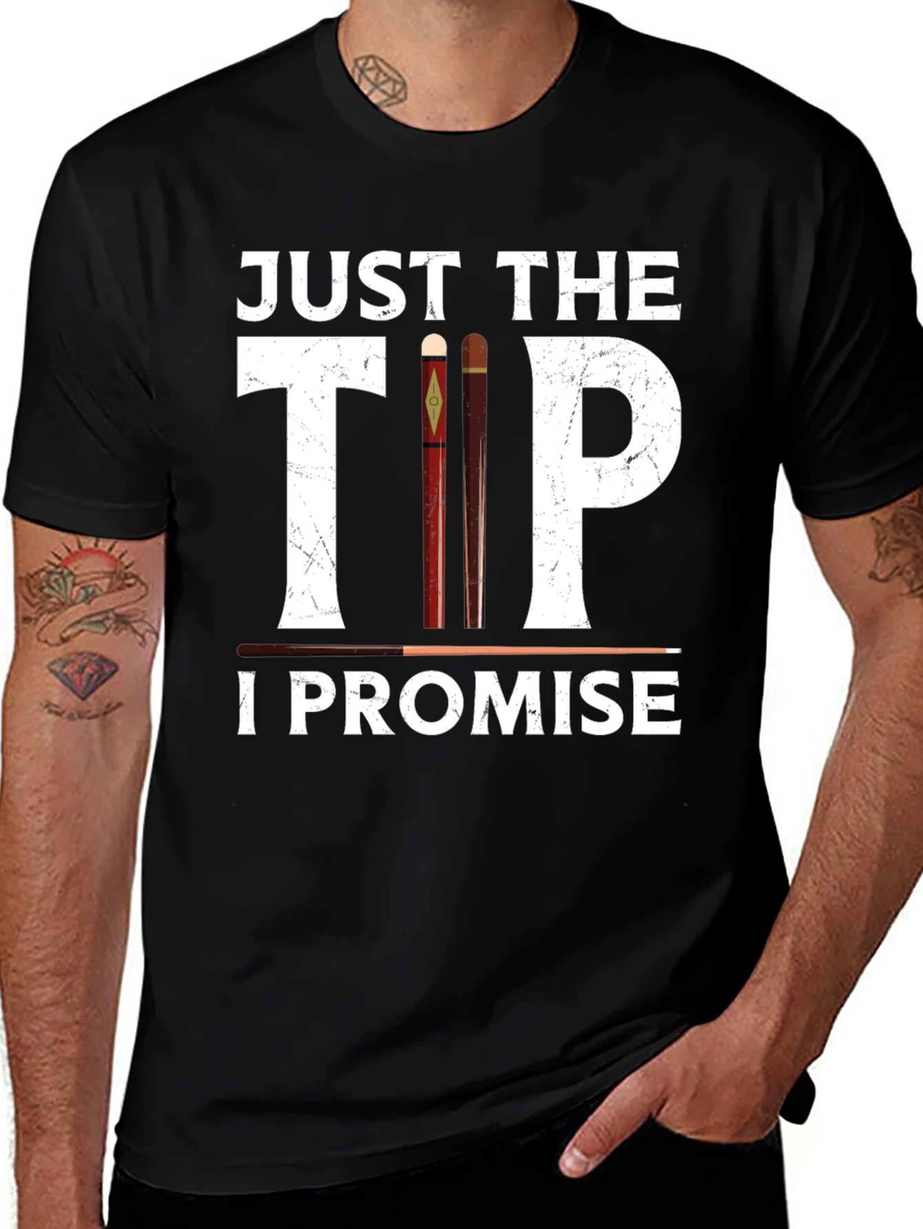 Just The Tip I Promise Graphic Tee