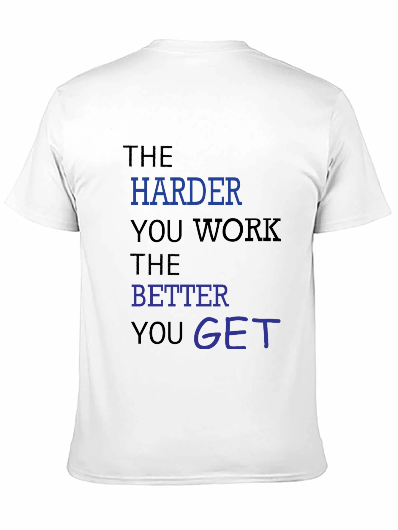 Motivational Workout Tee: The Harder You Work