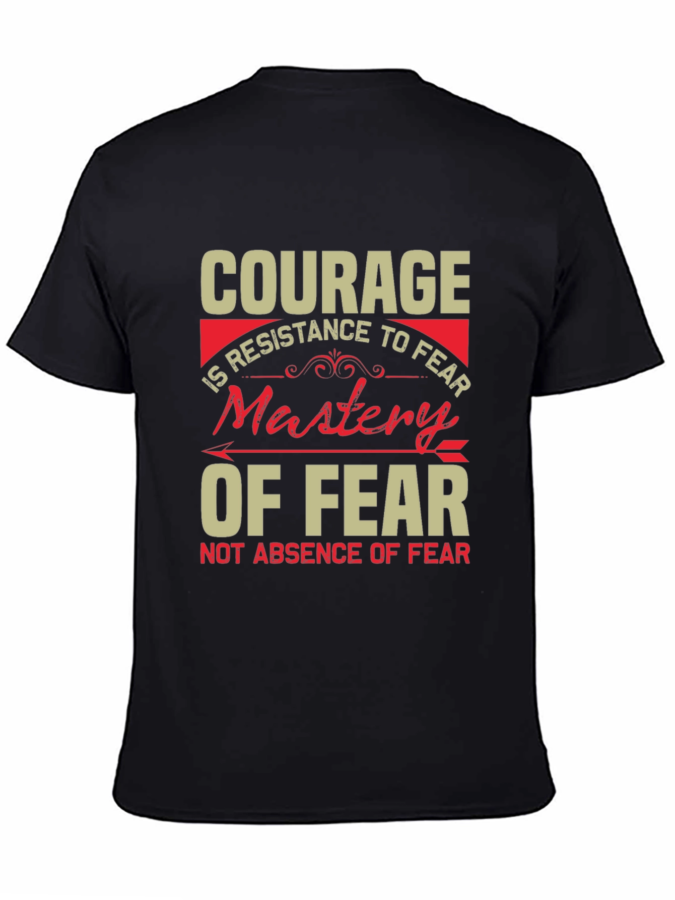 Courage Mastery of Fear Graphic T-Shirt