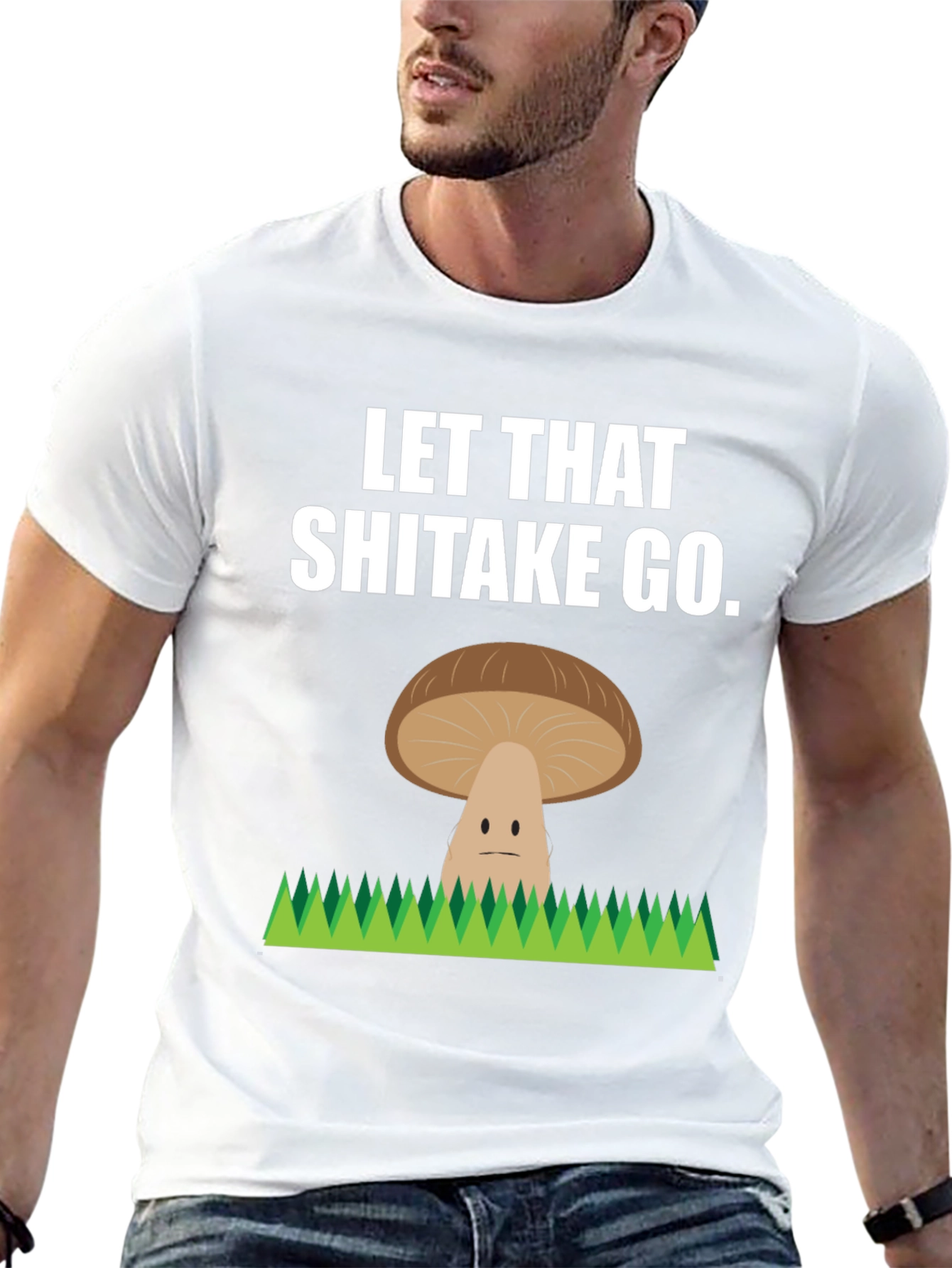 Let That Shiitake Go Funny T-Shirt