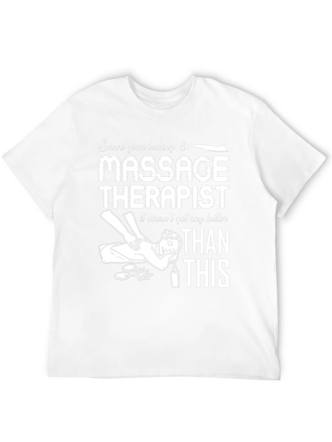 Massage Therapist Funny Graphic T-Shirt