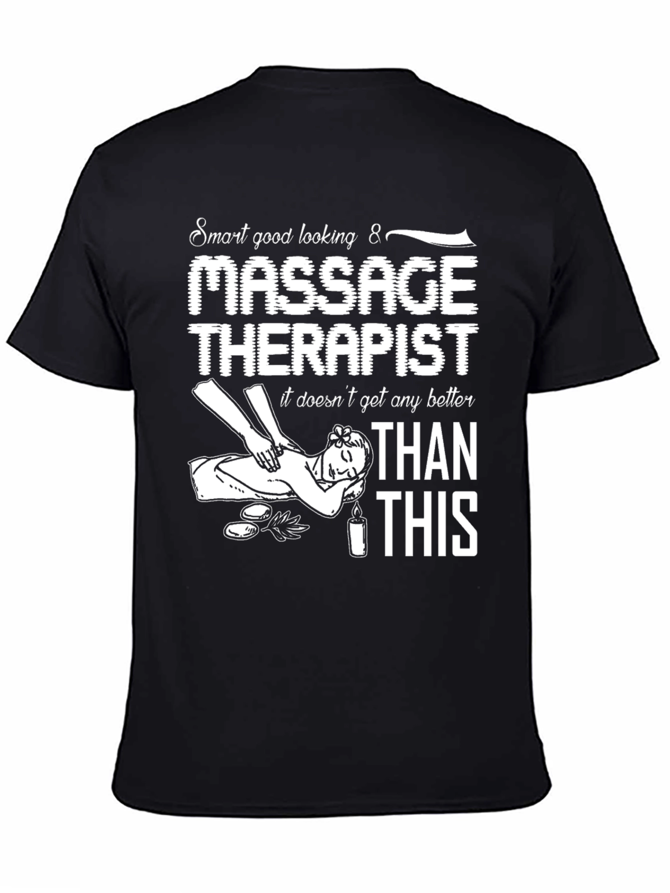 Massage Therapist Funny Graphic T-Shirt
