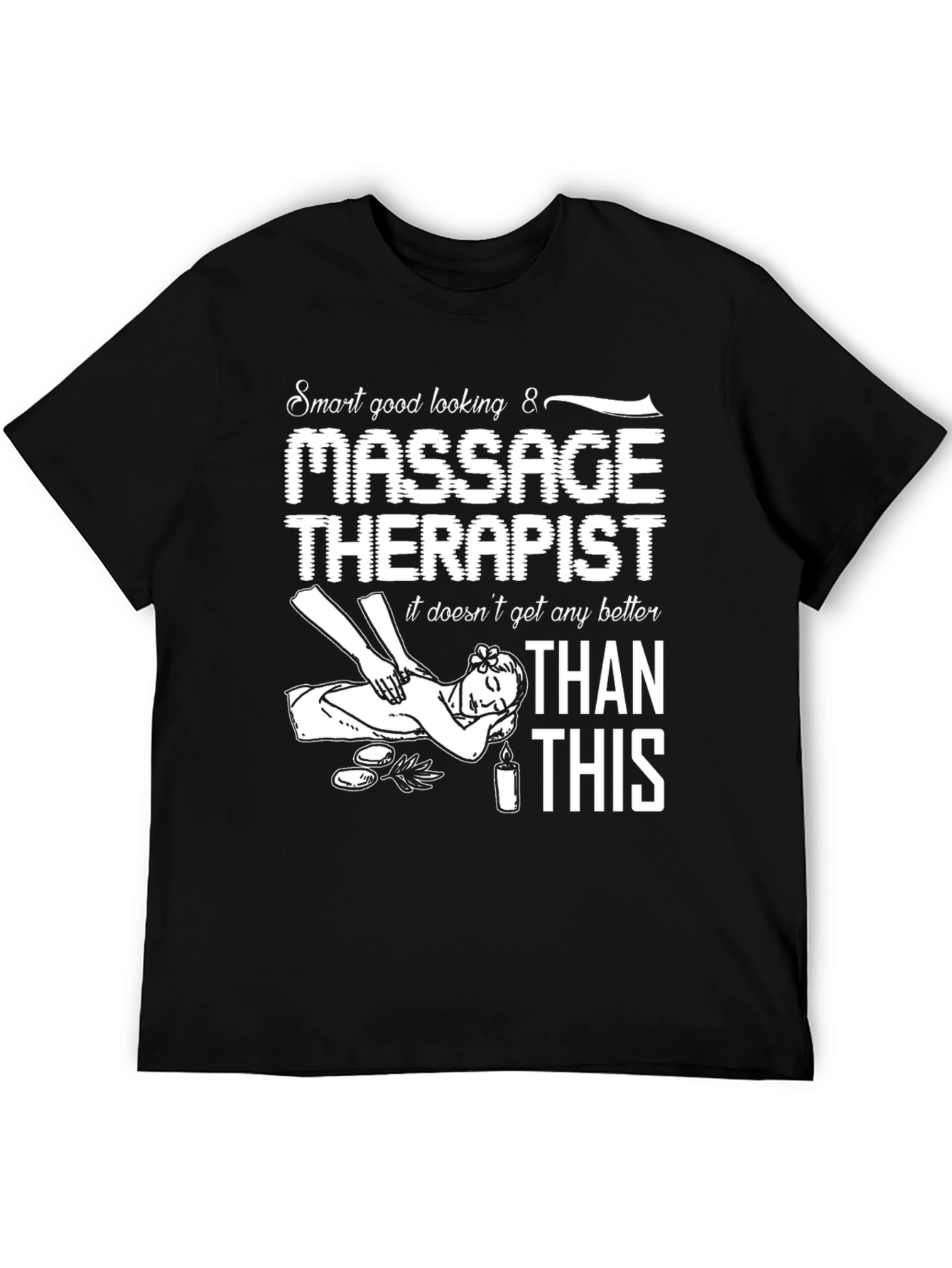 Massage Therapist Funny Graphic T-Shirt