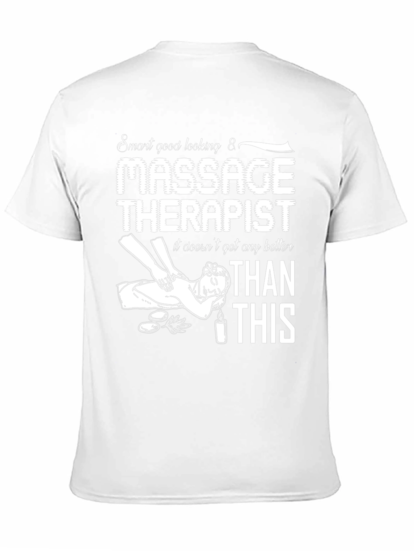 Massage Therapist Funny Graphic T-Shirt