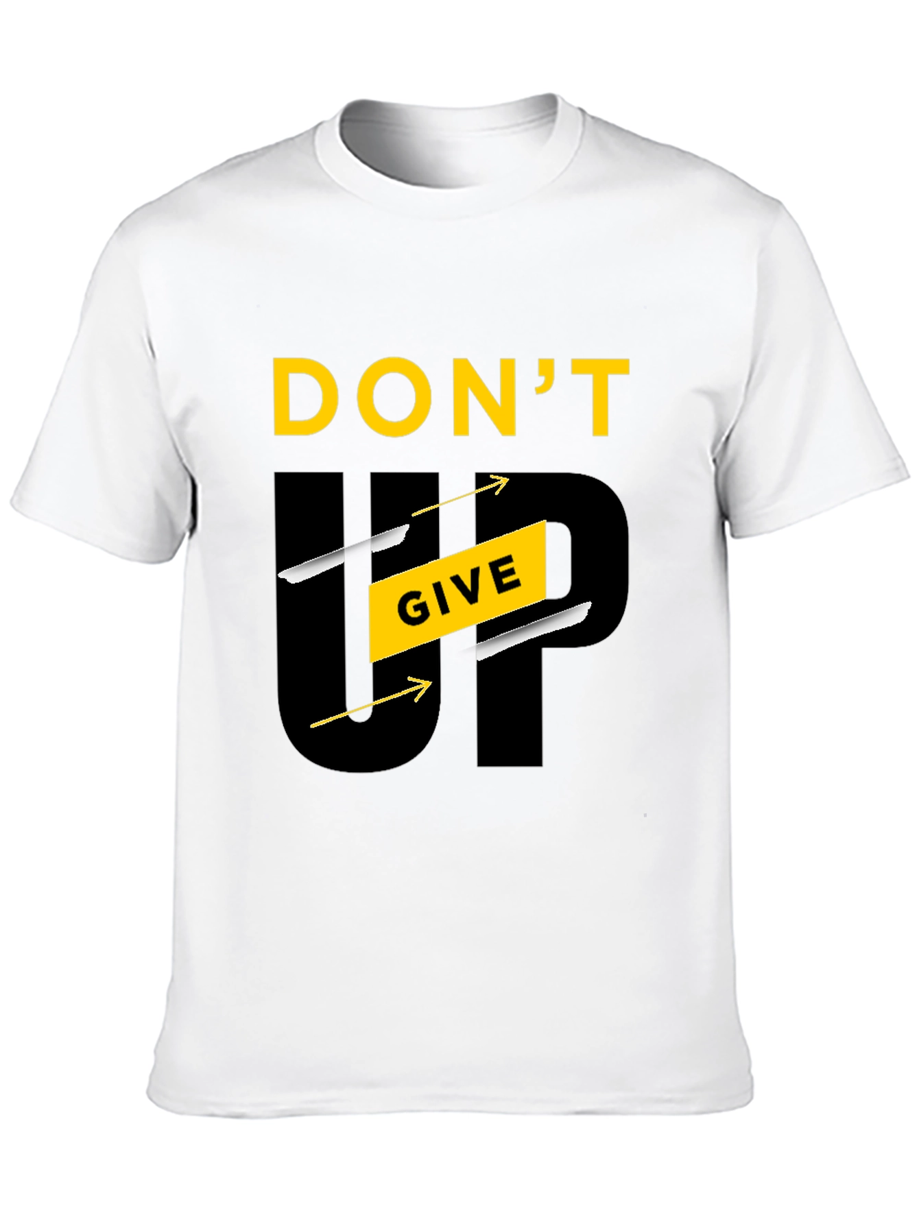 Motivational Dont Give Up Graphic Tee